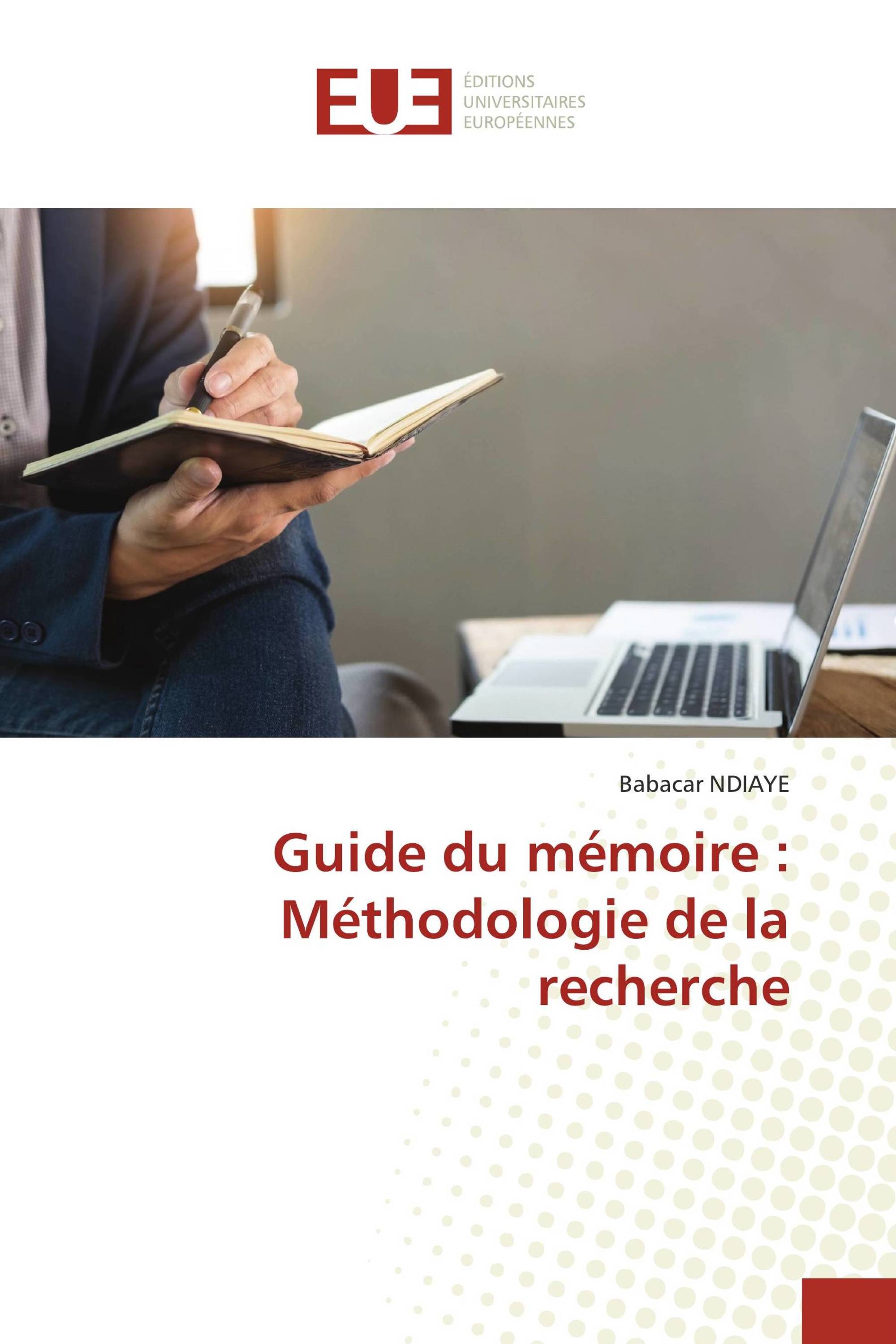 Guide du mémoire : Méthodologie de la recherche