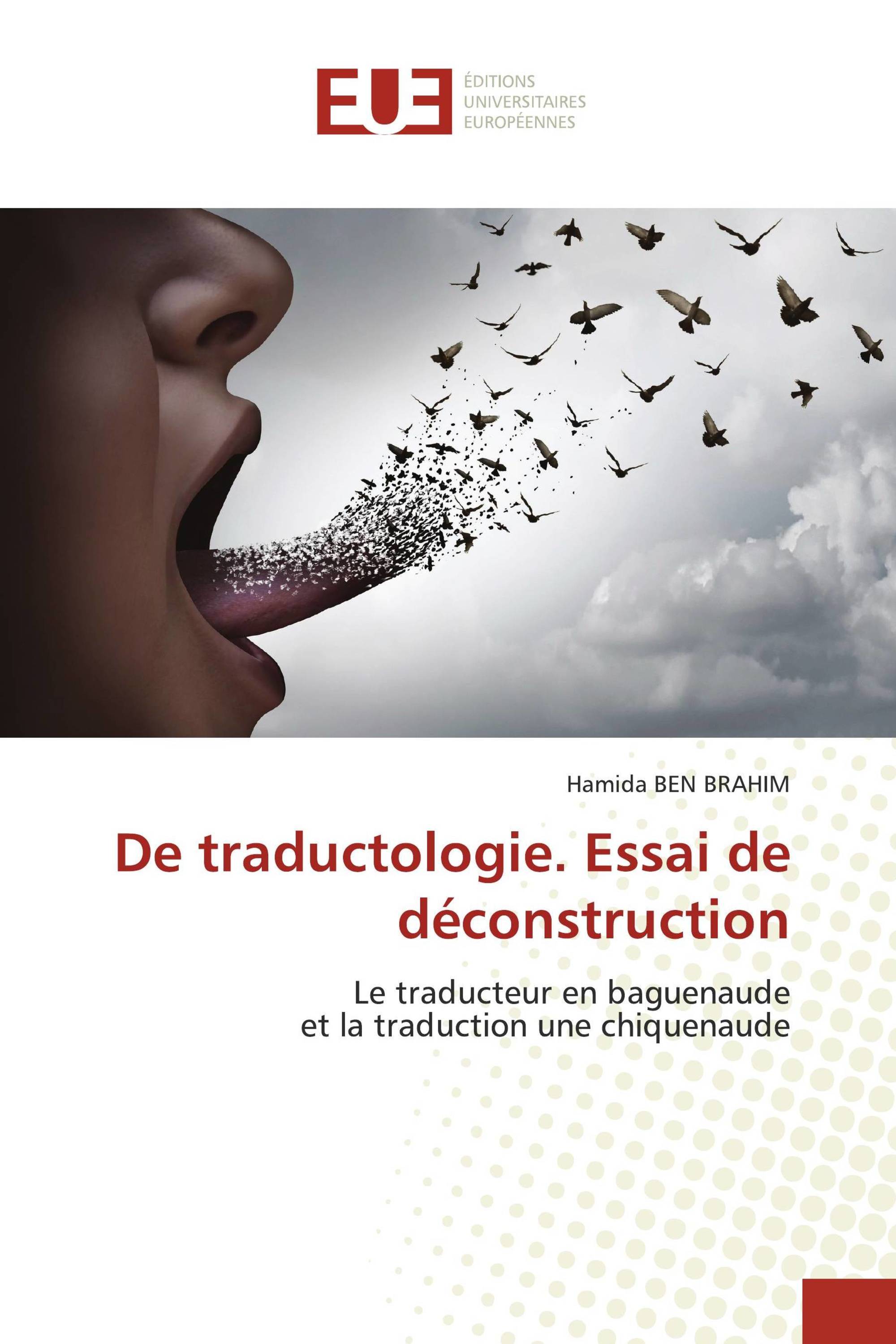 De traductologie. Essai de déconstruction