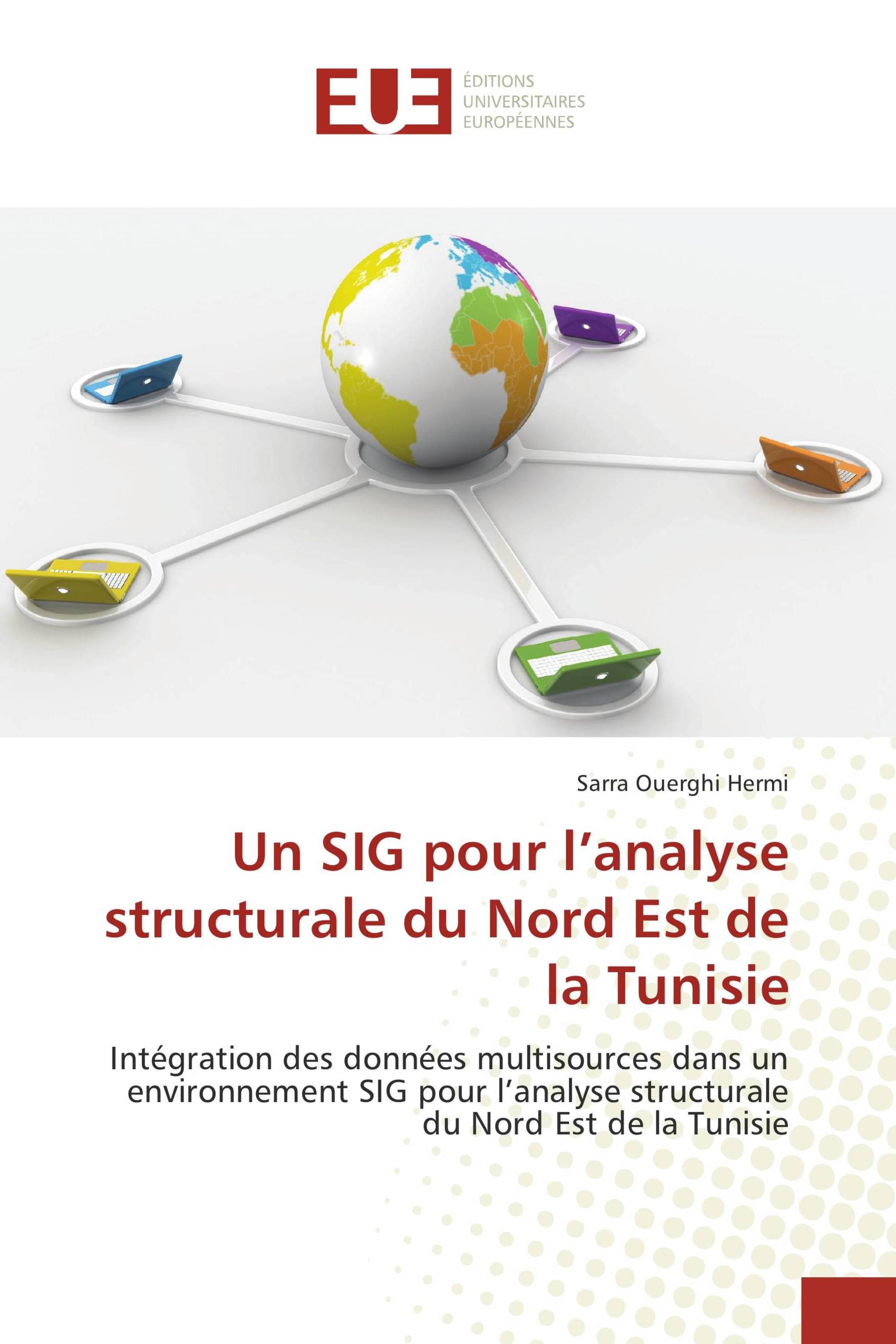 Un SIG pour l’analyse structurale du Nord Est de la Tunisie