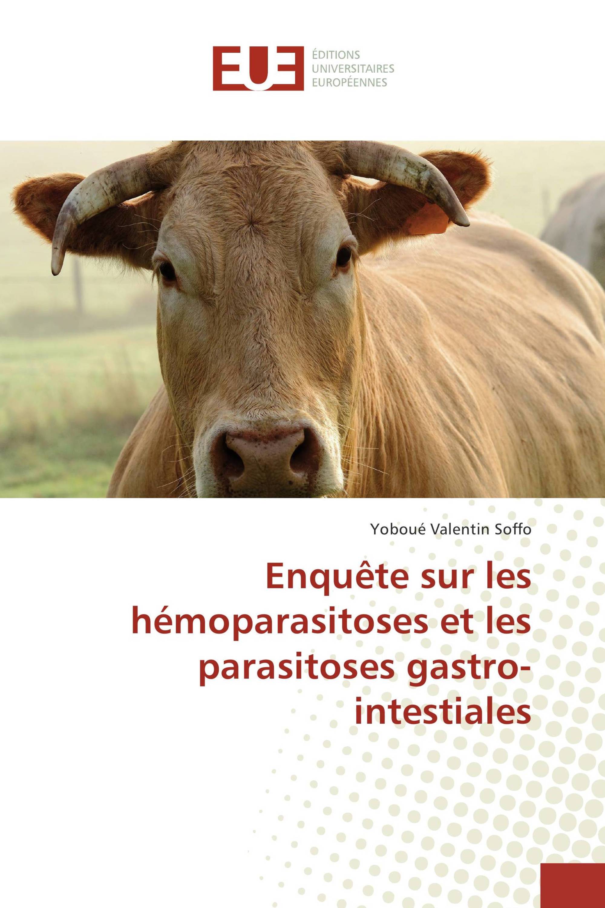 Enquête sur les hémoparasitoses et les parasitoses gastro-intestiales