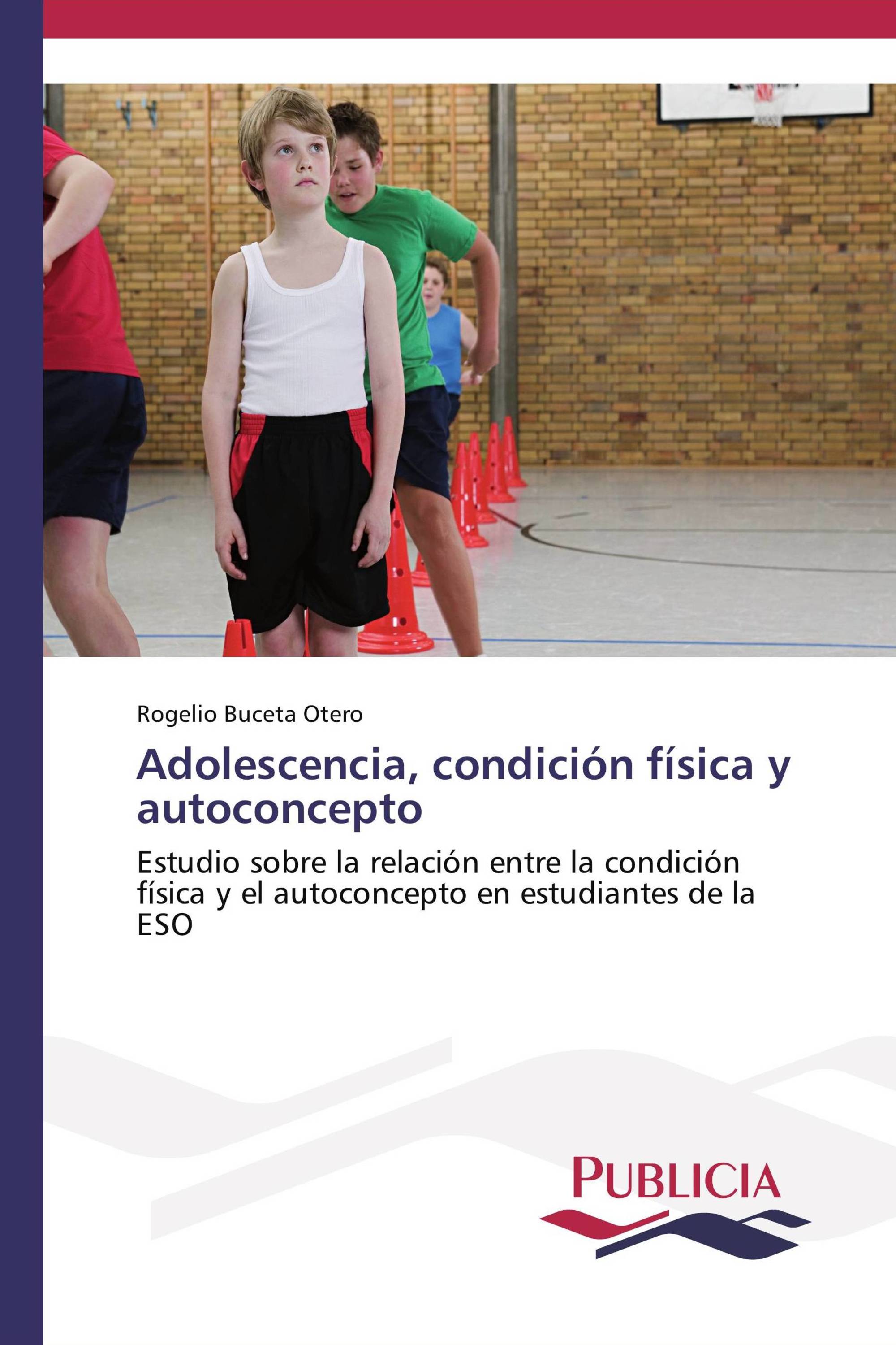 Adolescencia, condición física y autoconcepto