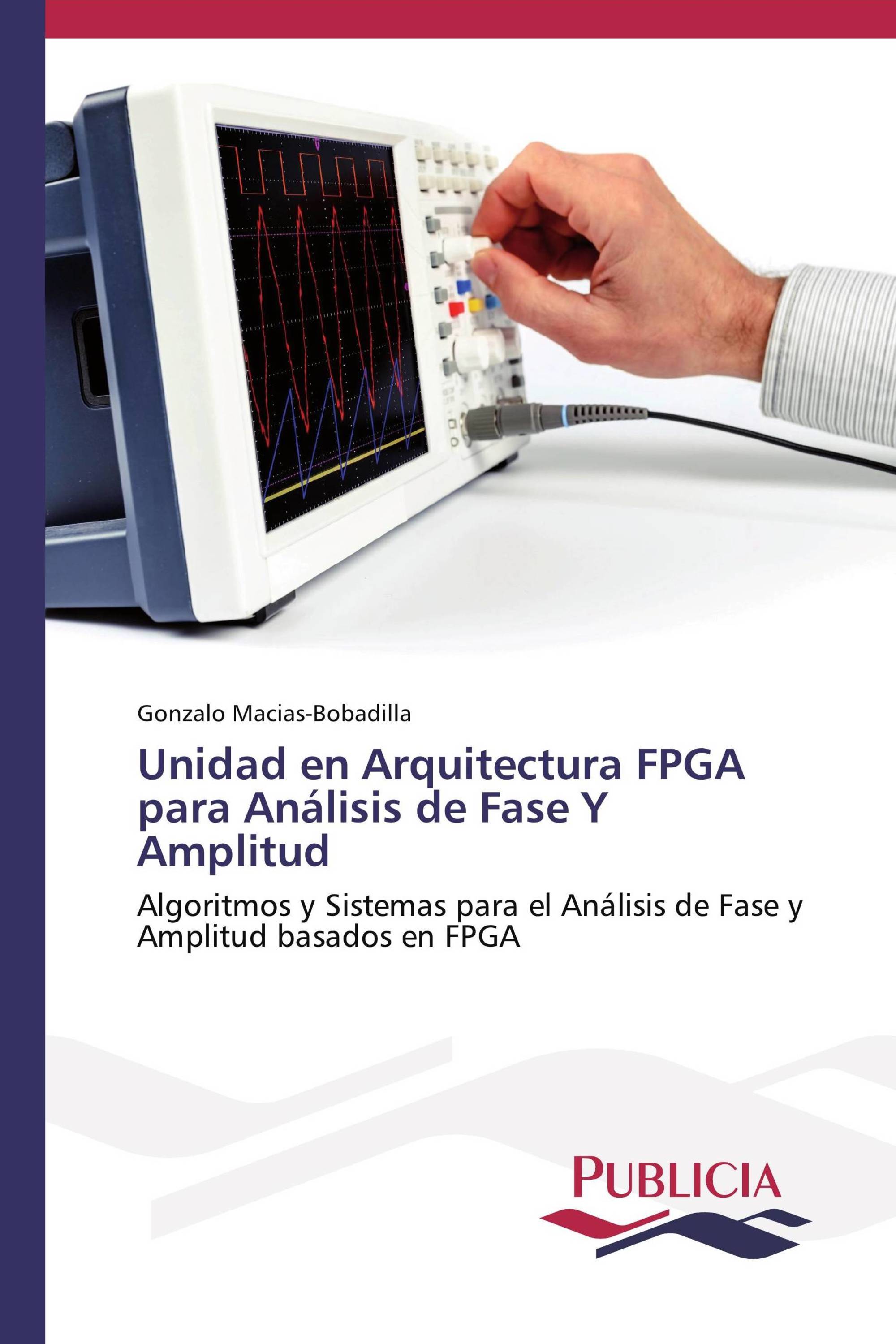 Unidad en Arquitectura FPGA para Análisis de Fase Y Amplitud