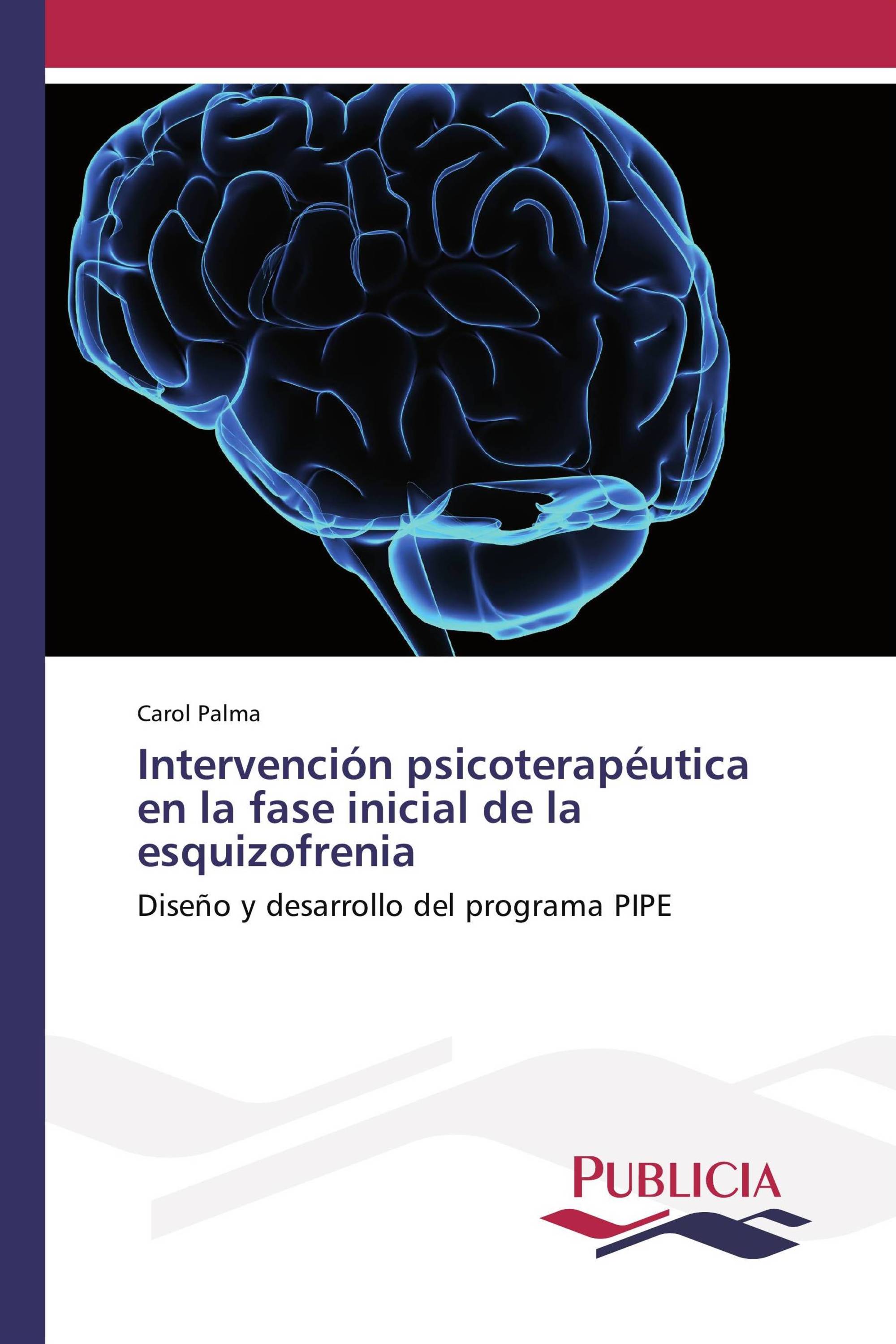 Intervención psicoterapéutica en la fase inicial de la esquizofrenia