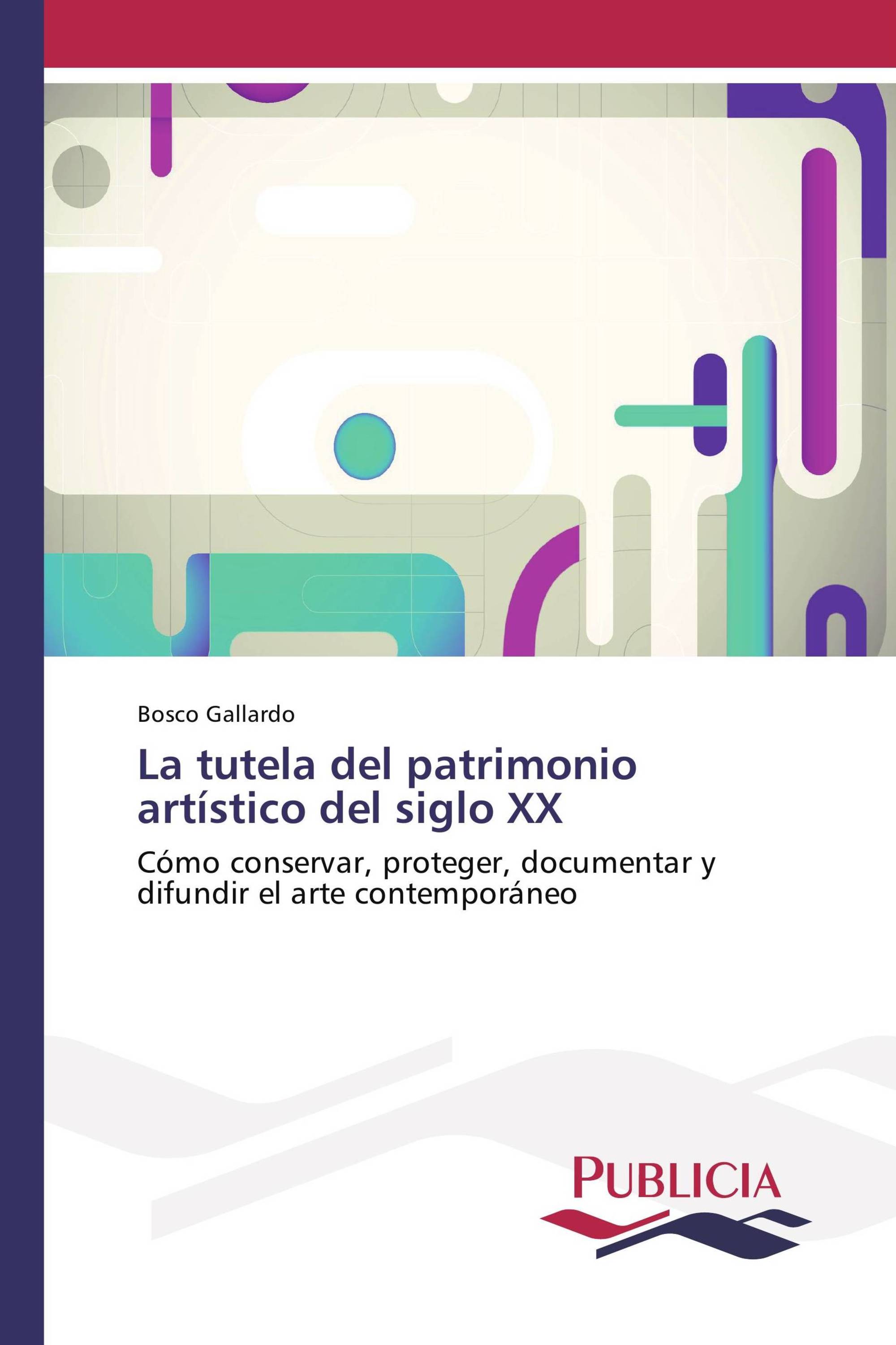 La tutela del patrimonio artístico del siglo XX