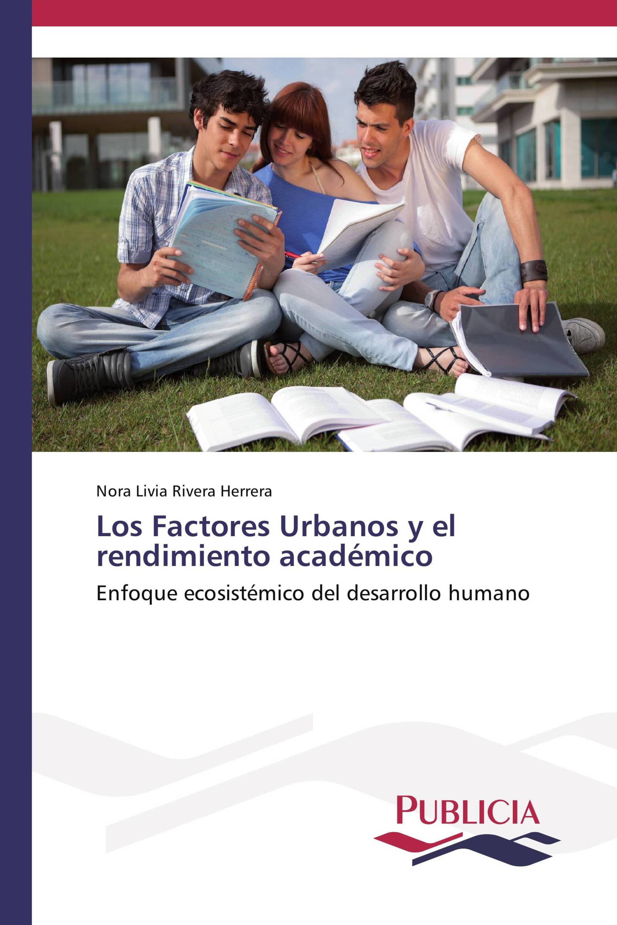 Los Factores Urbanos y el rendimiento académico