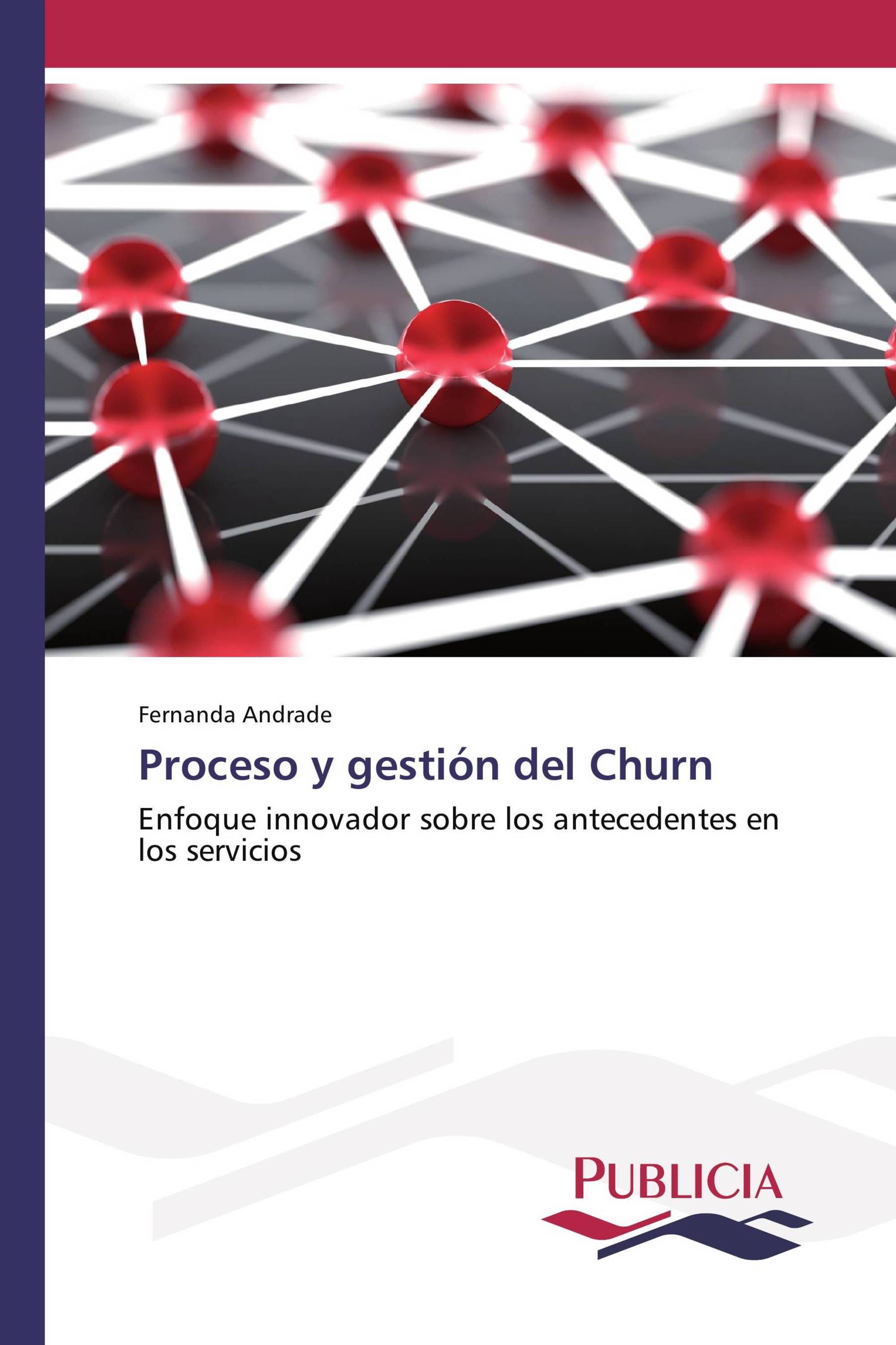 Proceso y gestión del Churn