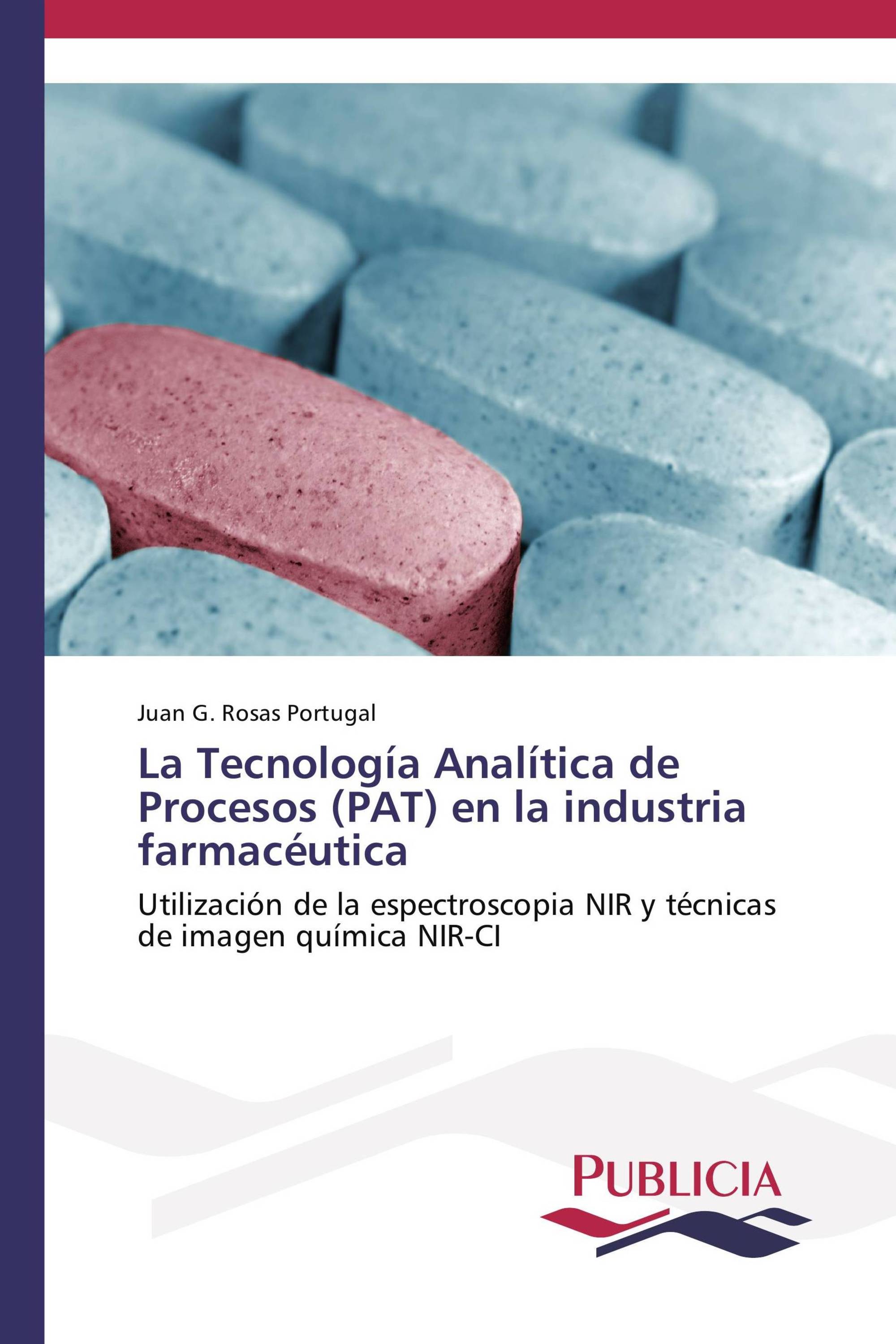 La Tecnología Analítica de Procesos (PAT) en la industria farmacéutica