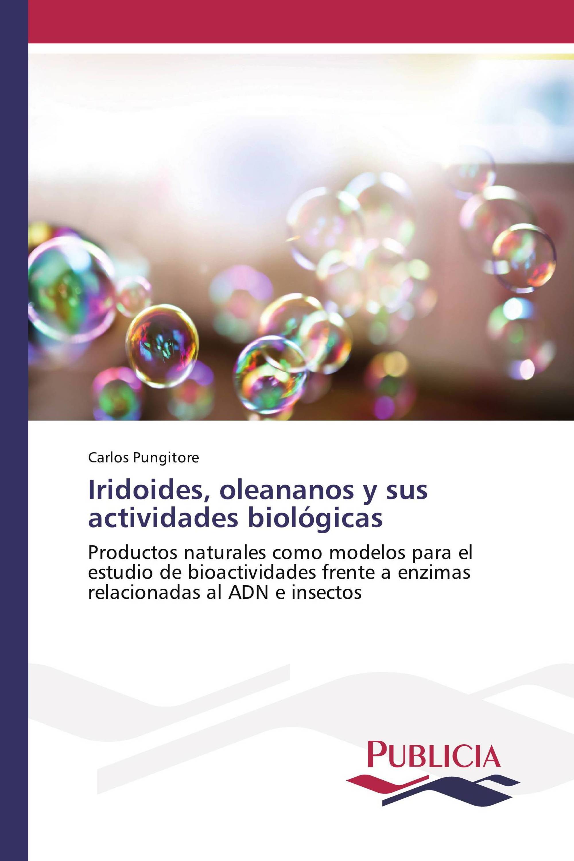 Iridoides, oleananos y sus actividades biológicas