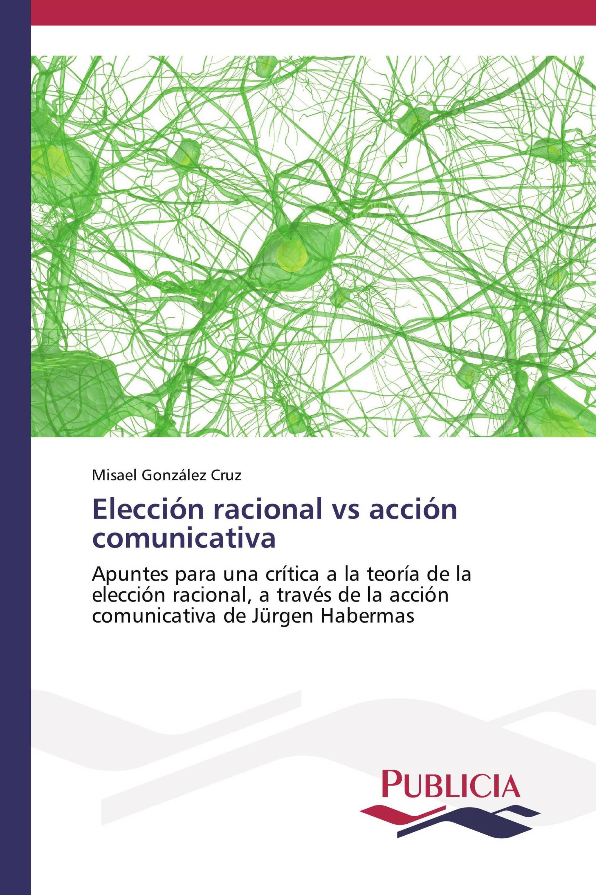 Elección racional vs acción comunicativa