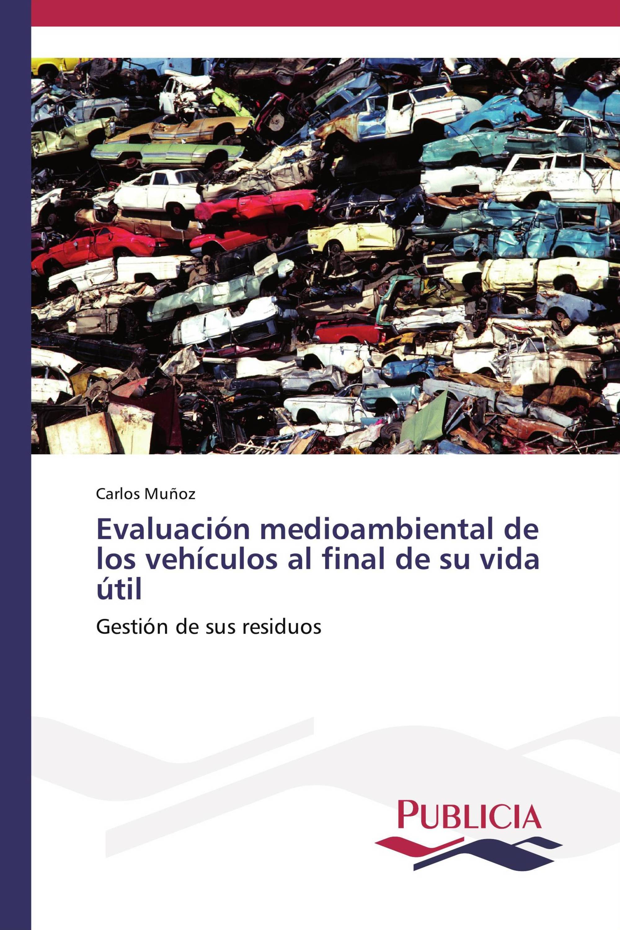 Evaluación medioambiental de los vehículos al final de su vida útil