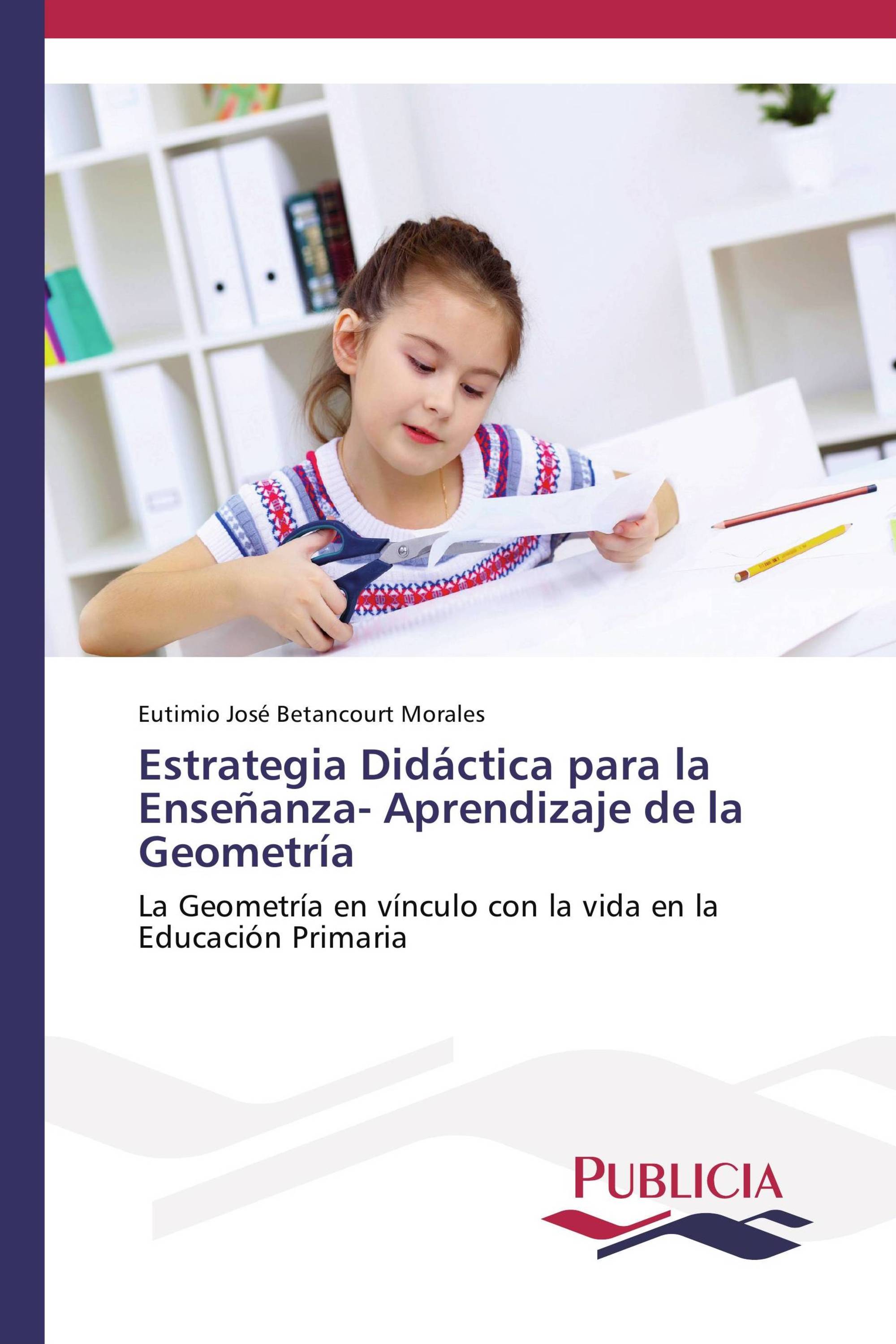 Estrategia Didáctica para la Enseñanza- Aprendizaje de la Geometría