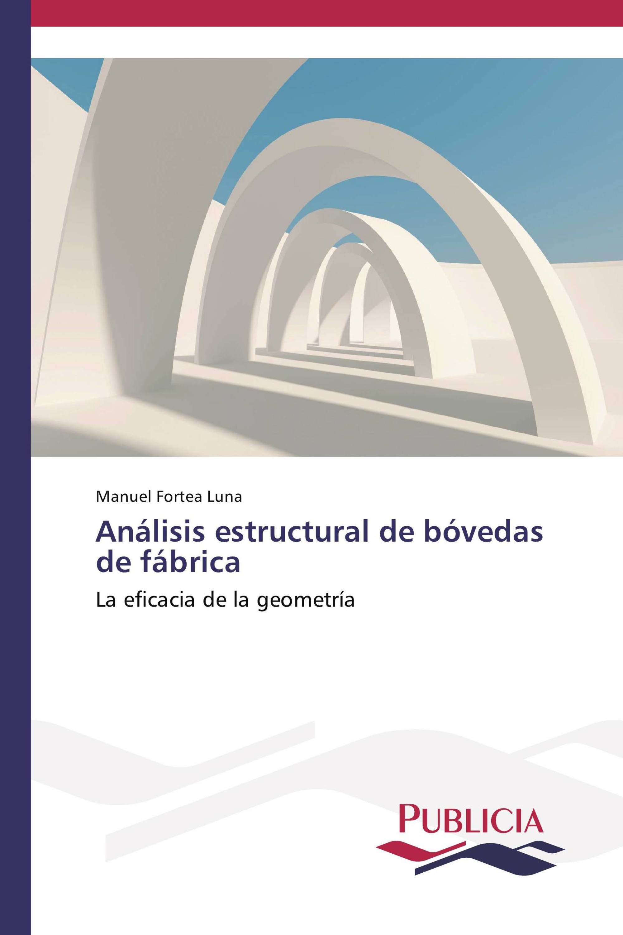 Análisis estructural de bóvedas de fábrica