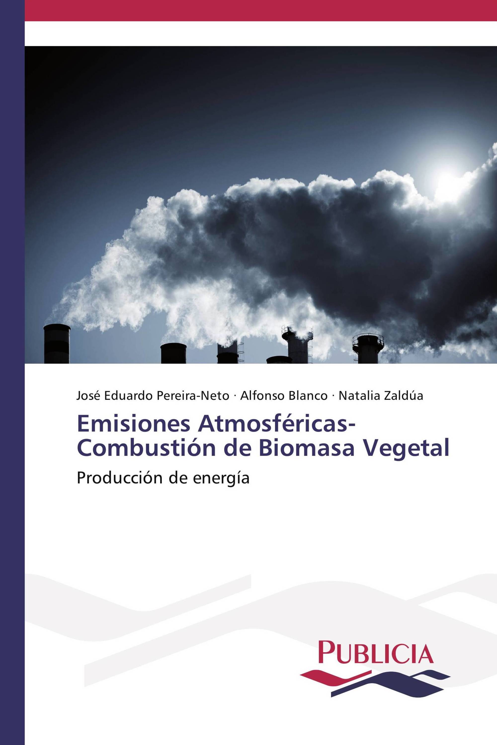 Emisiones Atmosféricas- Combustión de Biomasa Vegetal