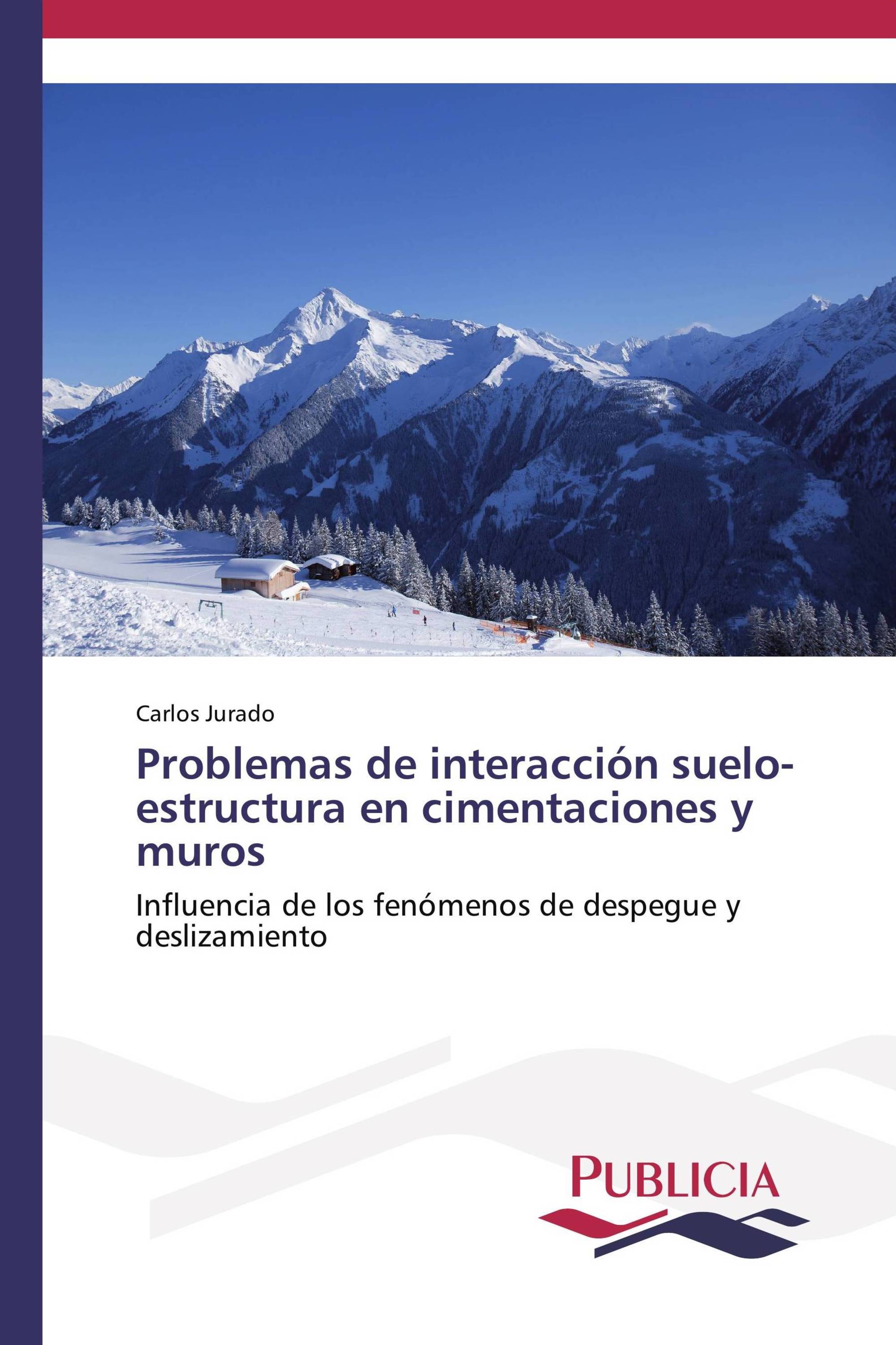 Problemas de interacción suelo-estructura en cimentaciones y muros