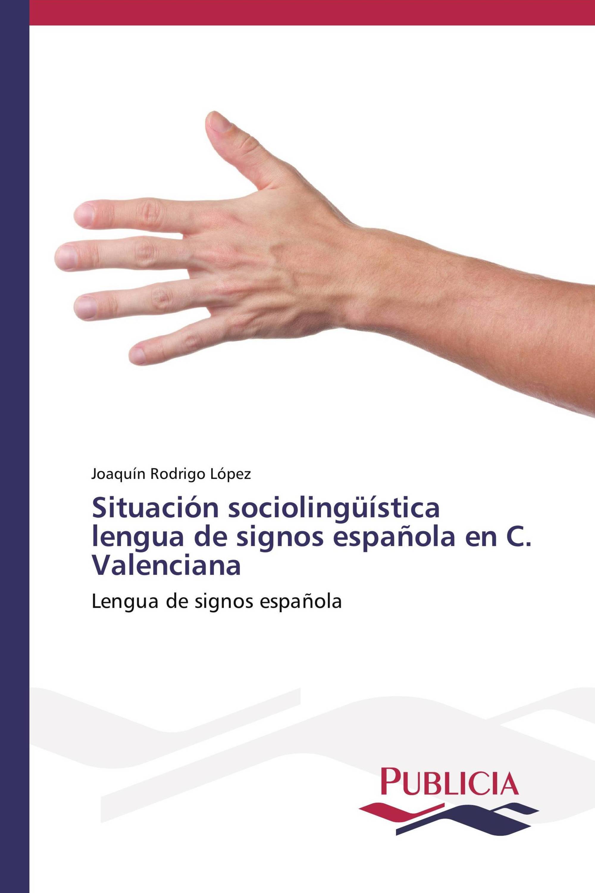 Situación sociolingüística lengua de signos española en C. Valenciana