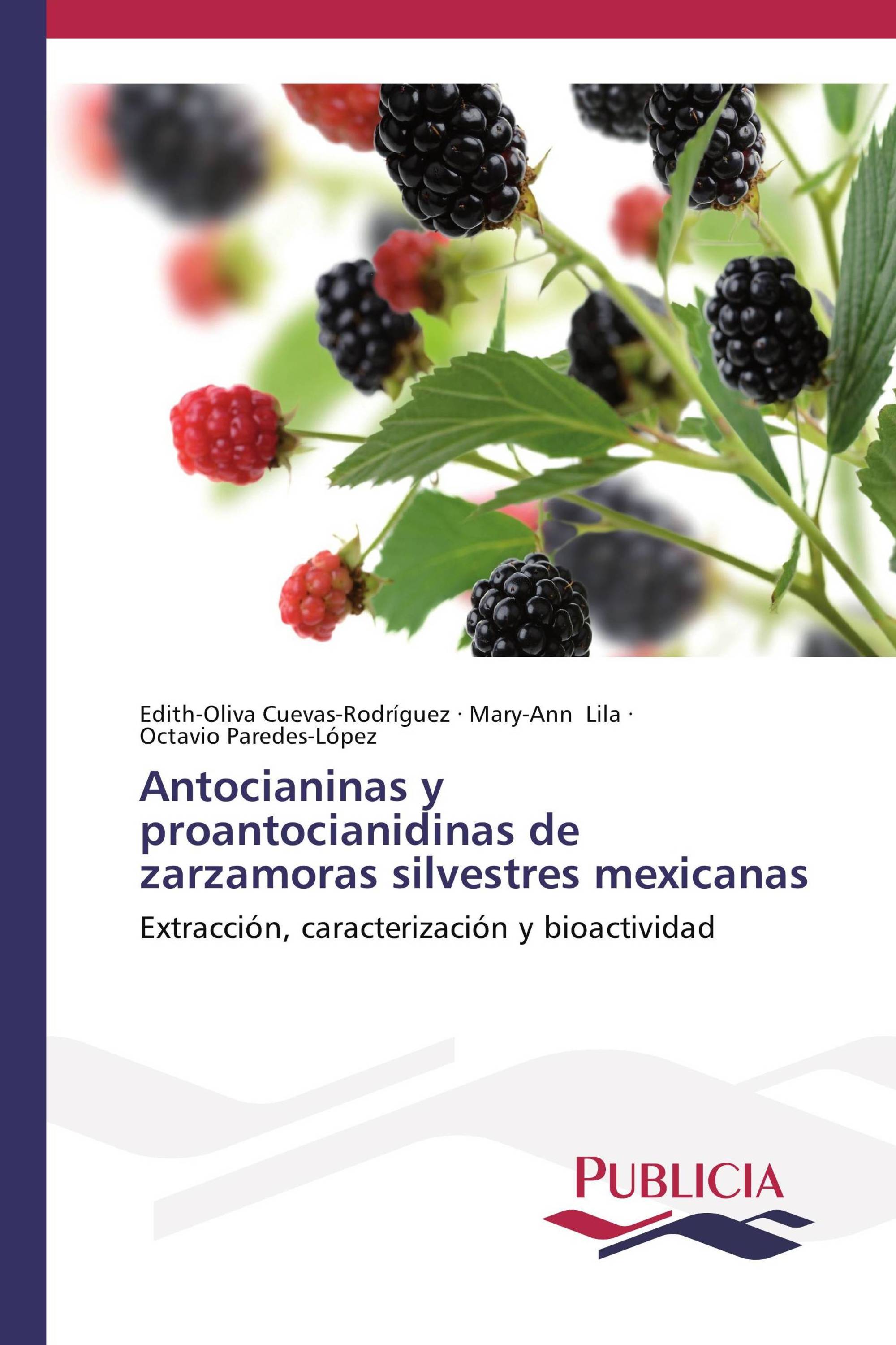 Antocianinas y proantocianidinas de zarzamoras silvestres mexicanas