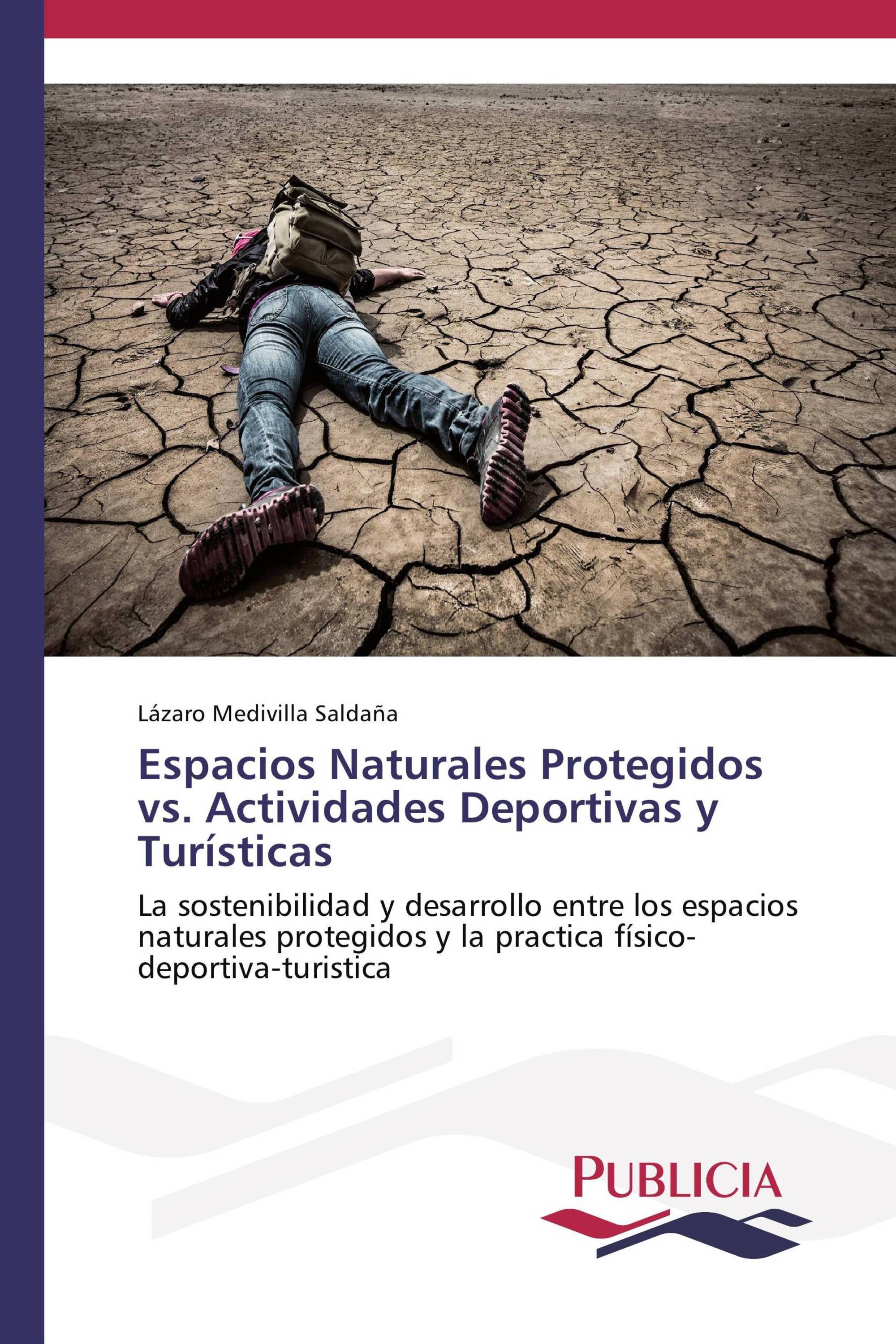 Espacios Naturales Protegidos vs. Actividades Deportivas y Turísticas