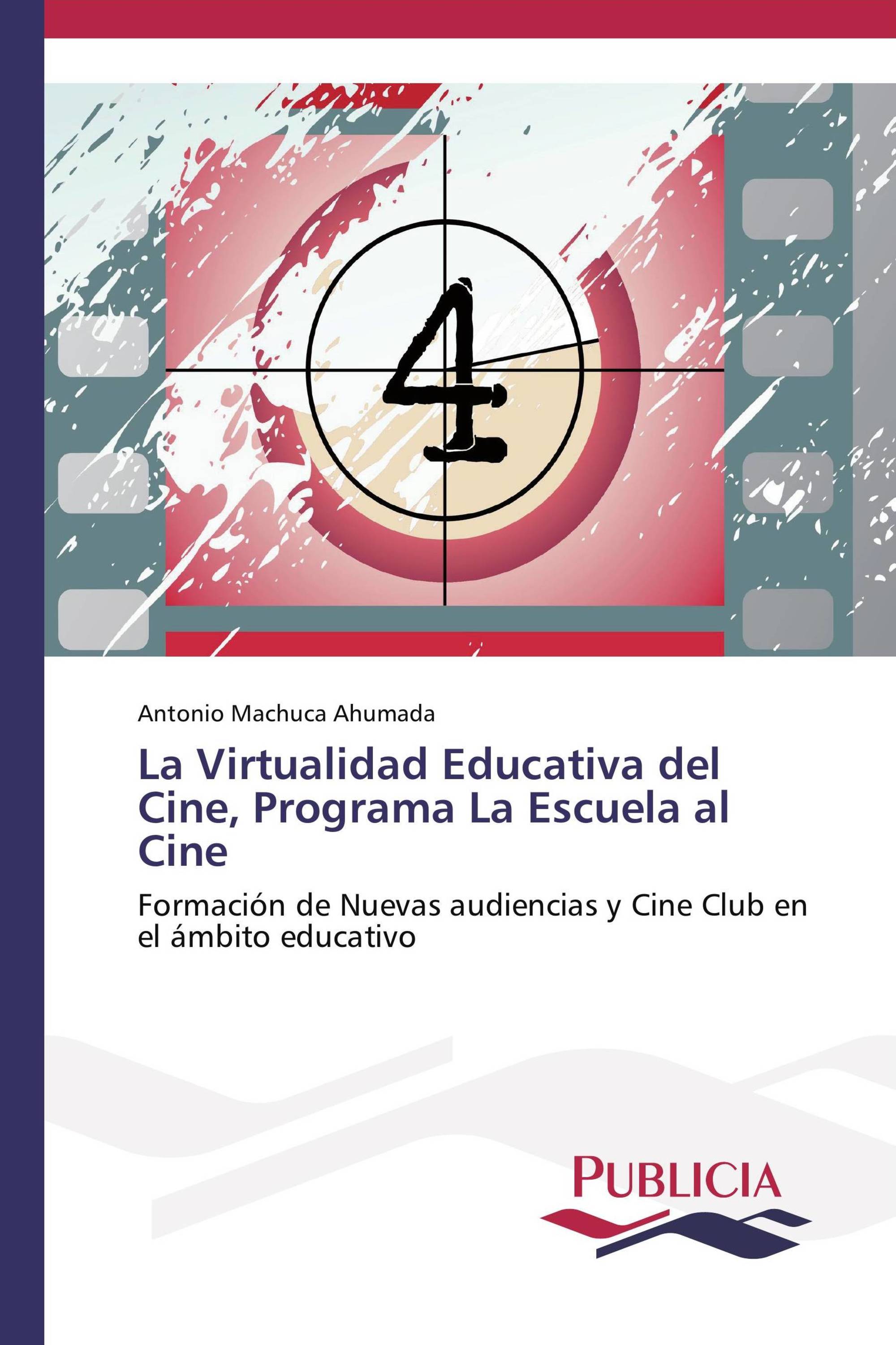 La Virtualidad Educativa del Cine, Programa La Escuela al Cine