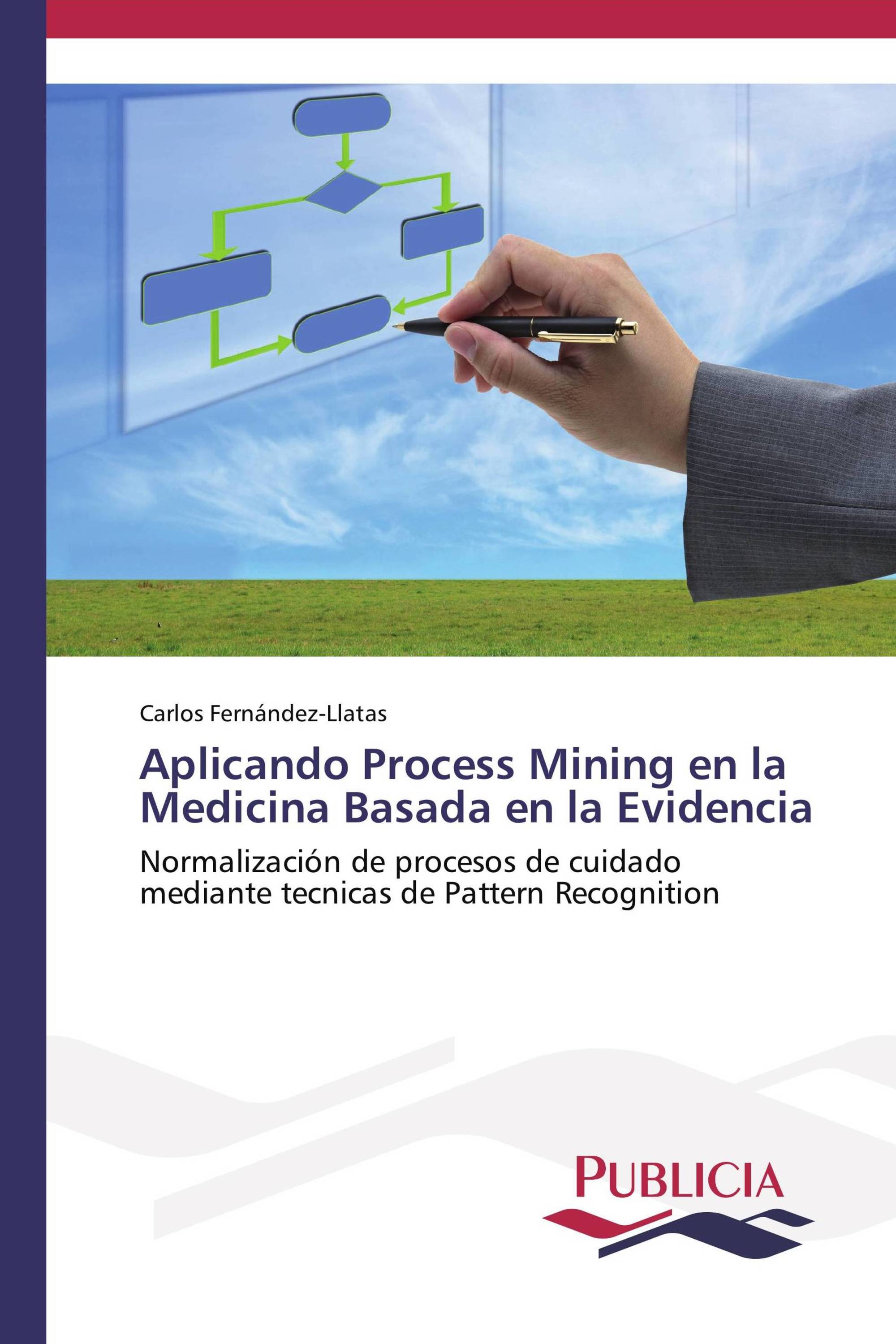 Aplicando Process Mining en la Medicina Basada en la Evidencia