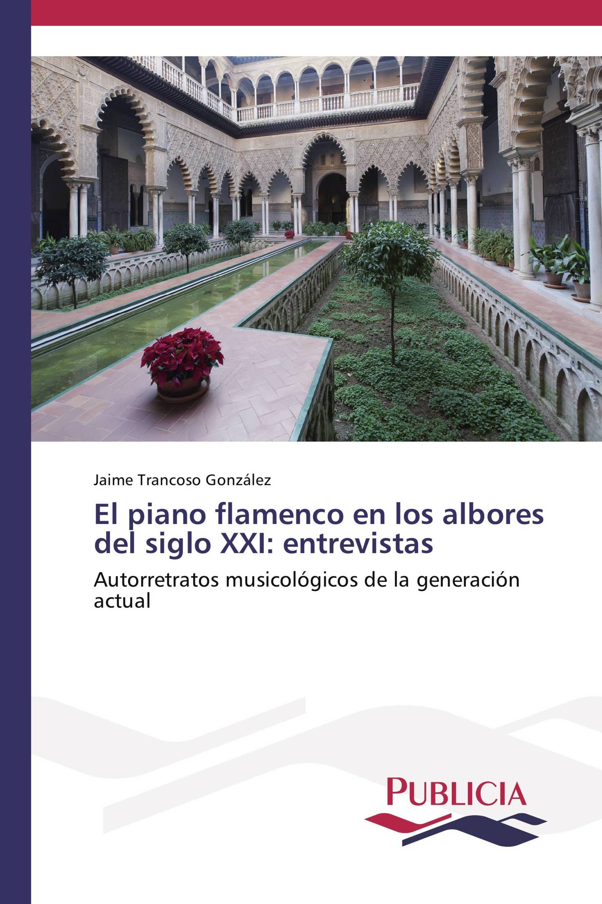 El piano flamenco en los albores del siglo XXI: entrevistas