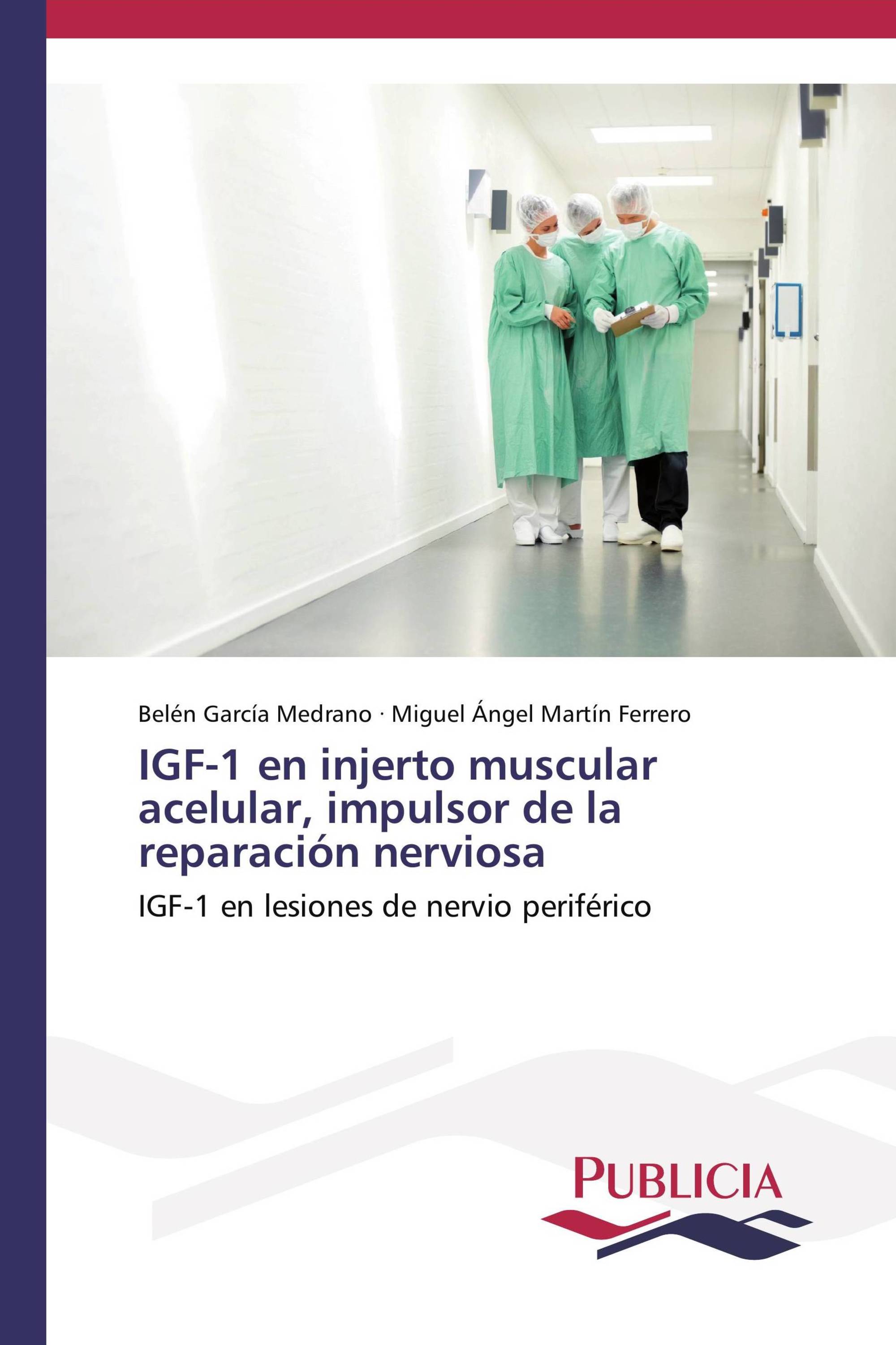 IGF-1 en injerto muscular acelular, impulsor de la reparación nerviosa