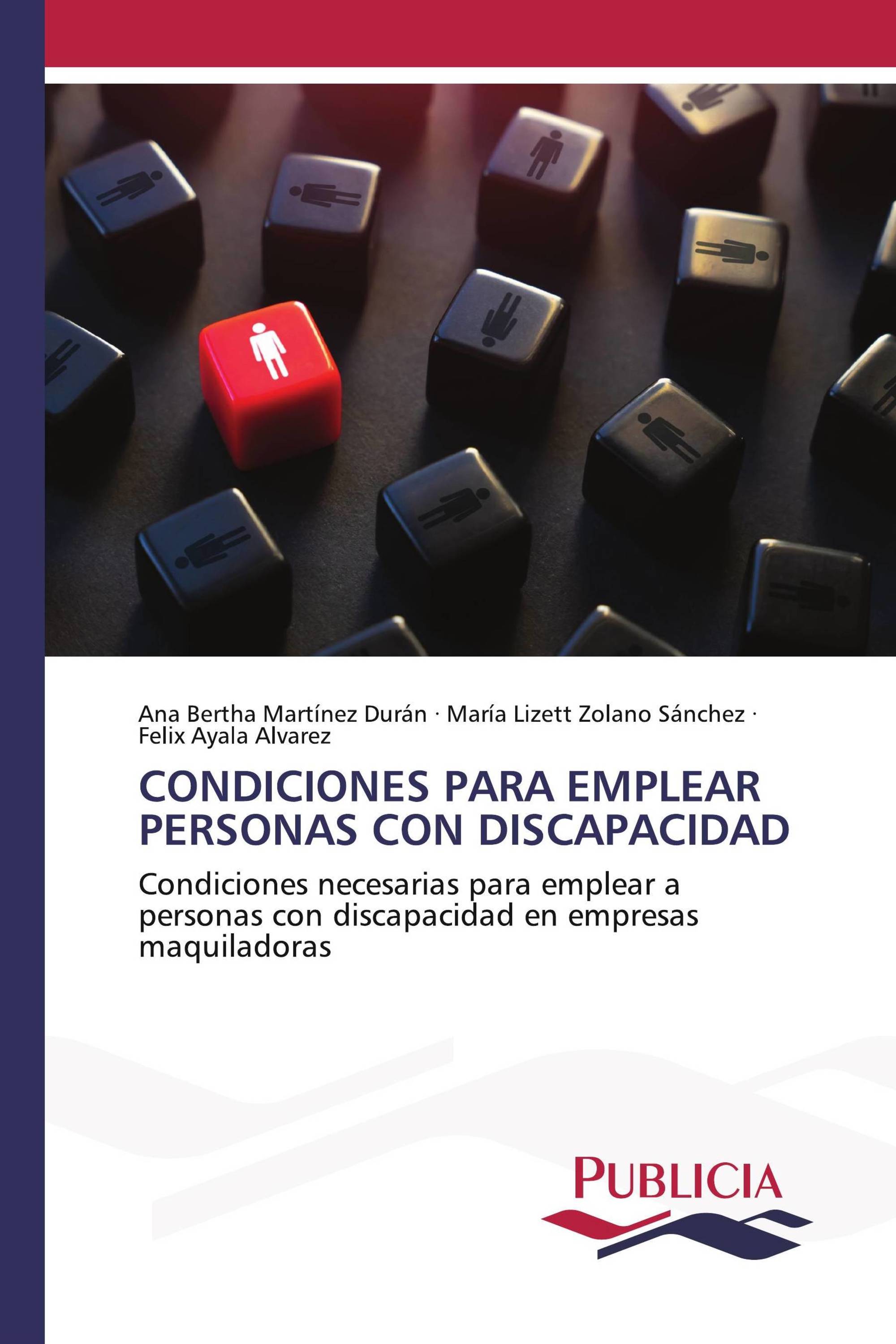 CONDICIONES PARA EMPLEAR PERSONAS CON DISCAPACIDAD