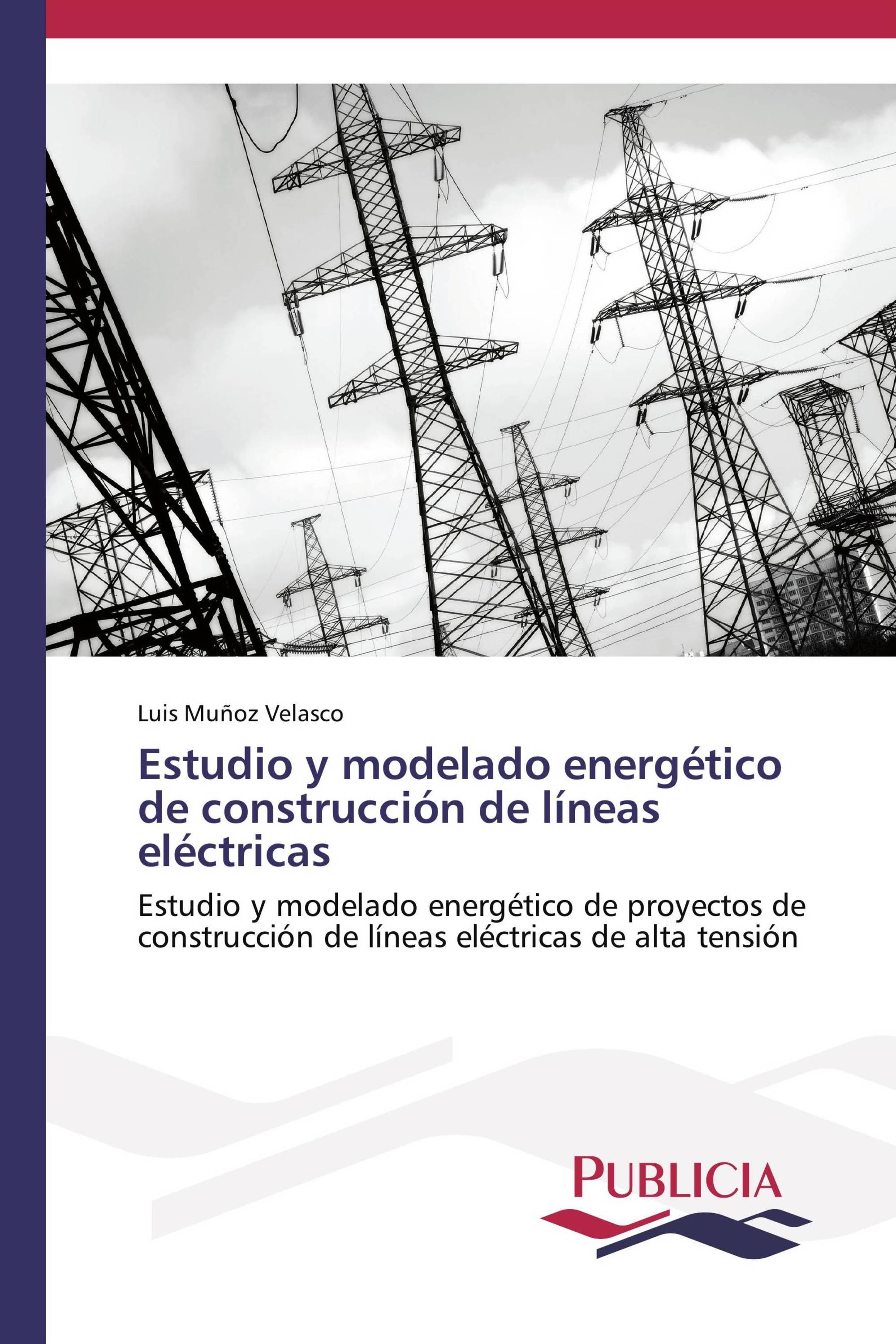 Estudio y modelado energético de construcción de líneas eléctricas