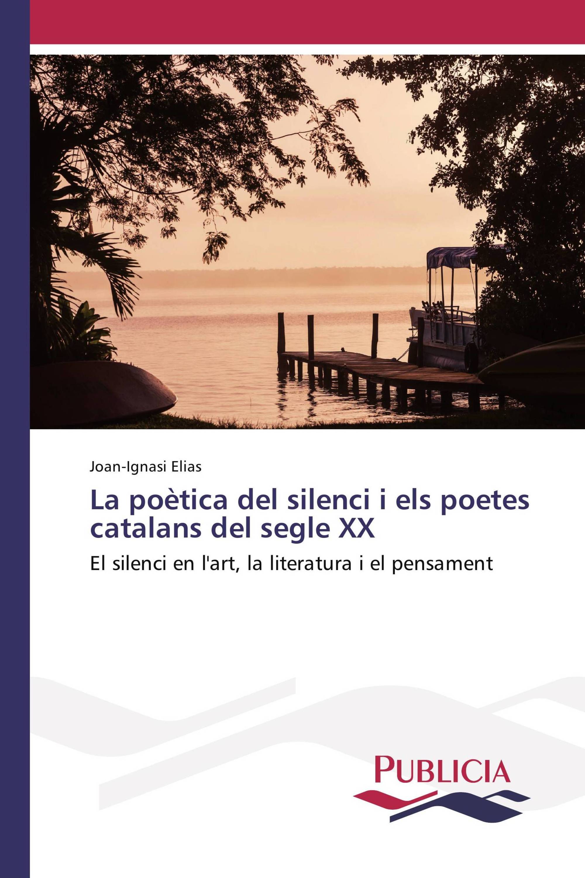 La poètica del silenci i els poetes catalans del segle XX