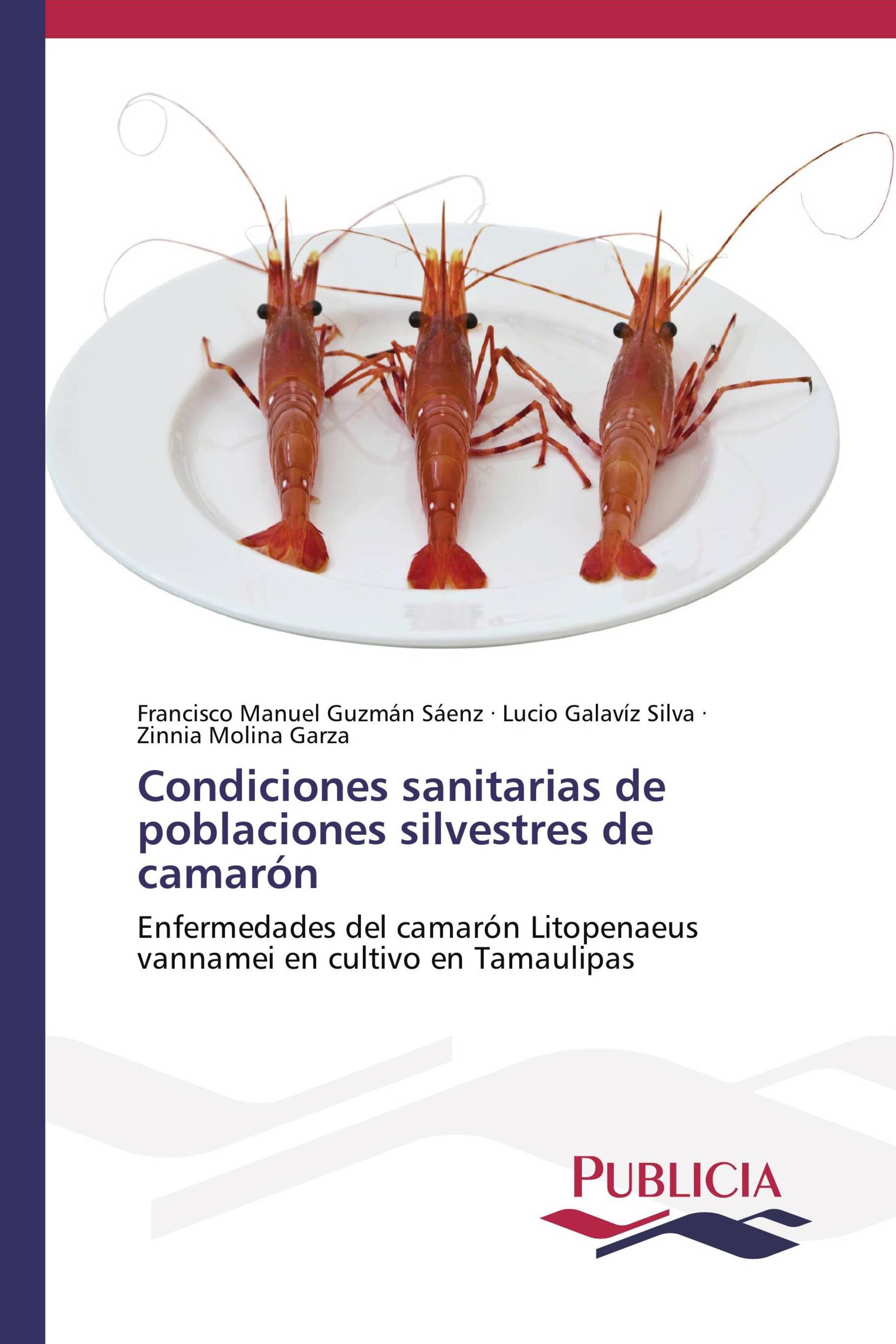 Condiciones sanitarias de poblaciones silvestres de camarón