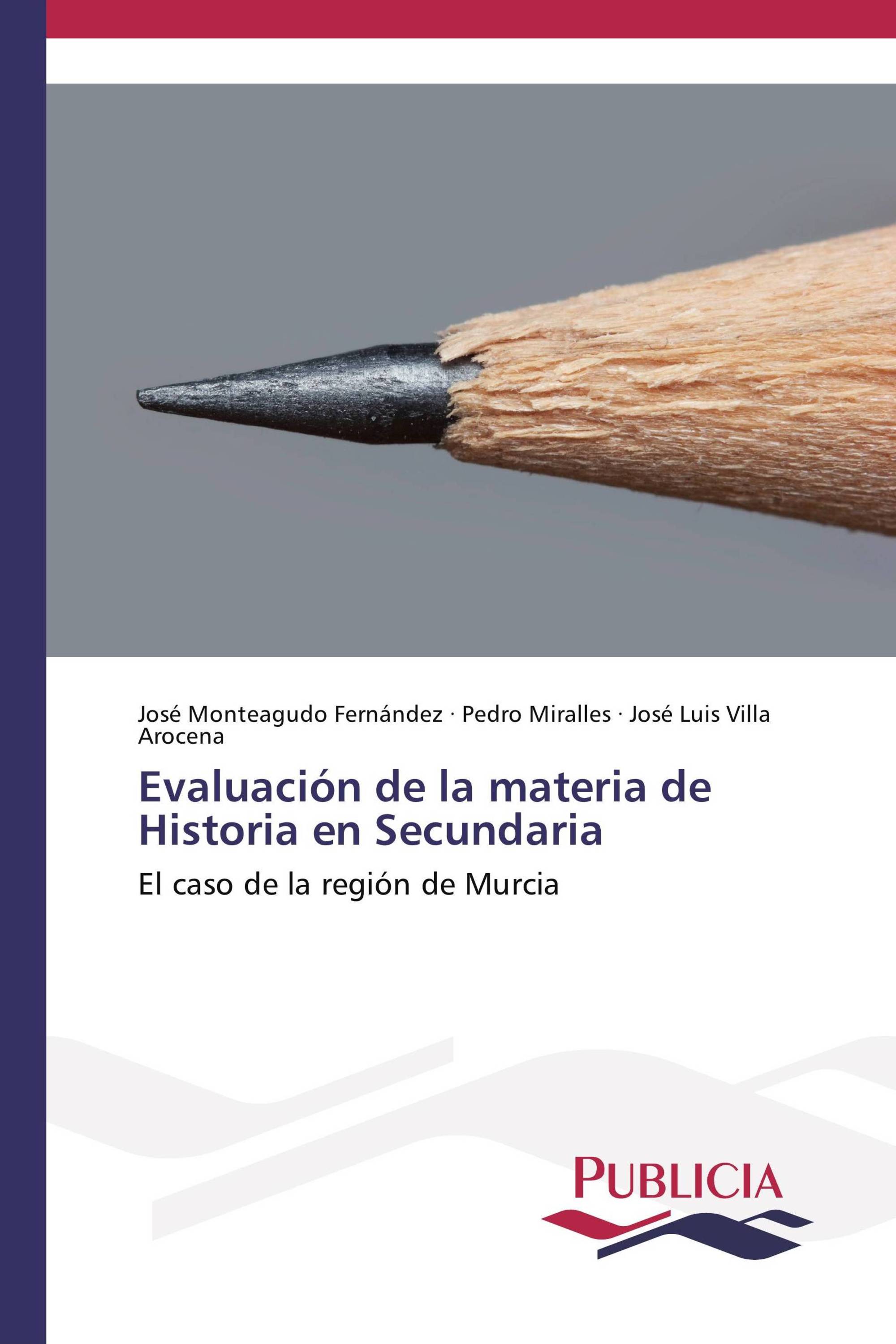 Evaluación de la materia de Historia en Secundaria