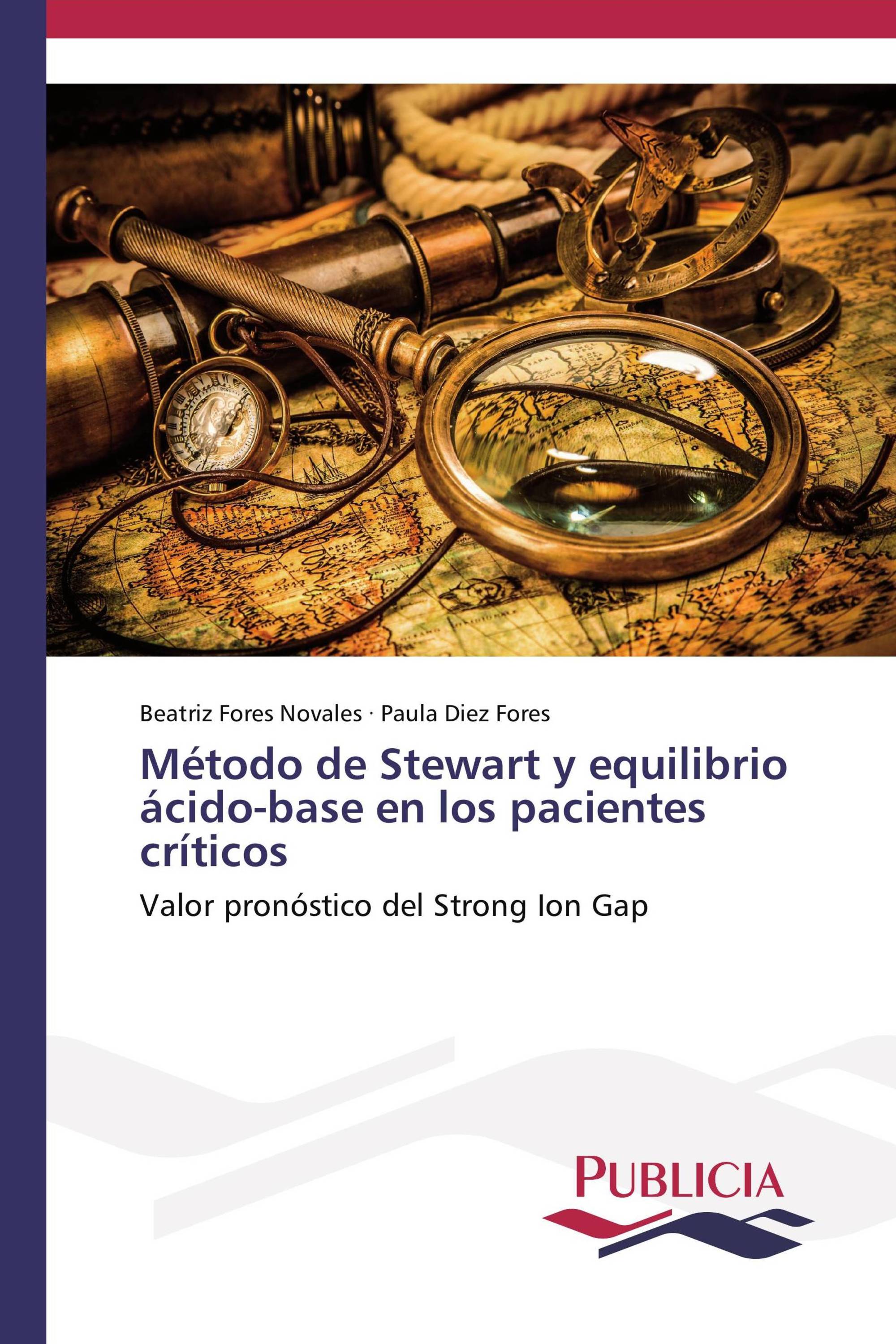 Método de Stewart y equilibrio ácido-base en los pacientes críticos