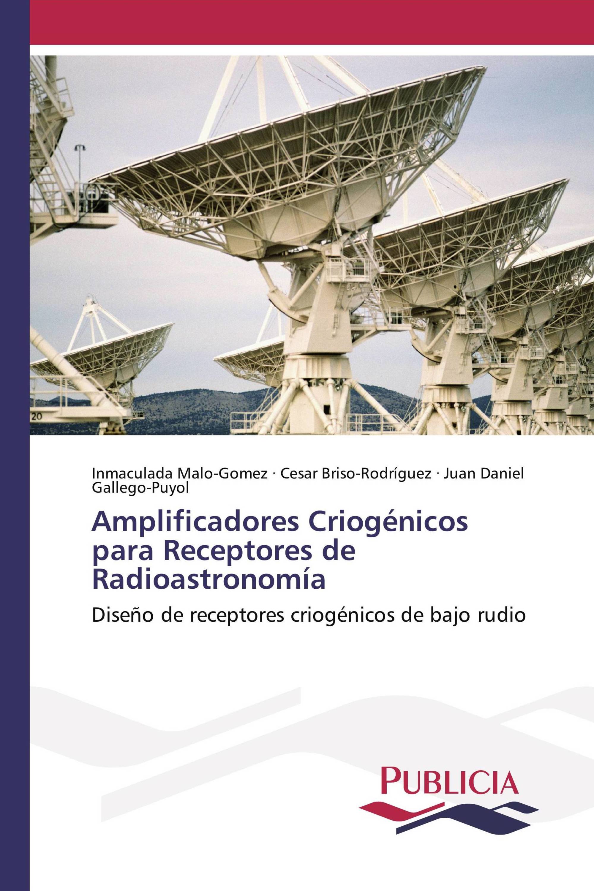 Amplificadores Criogénicos para Receptores de Radioastronomía