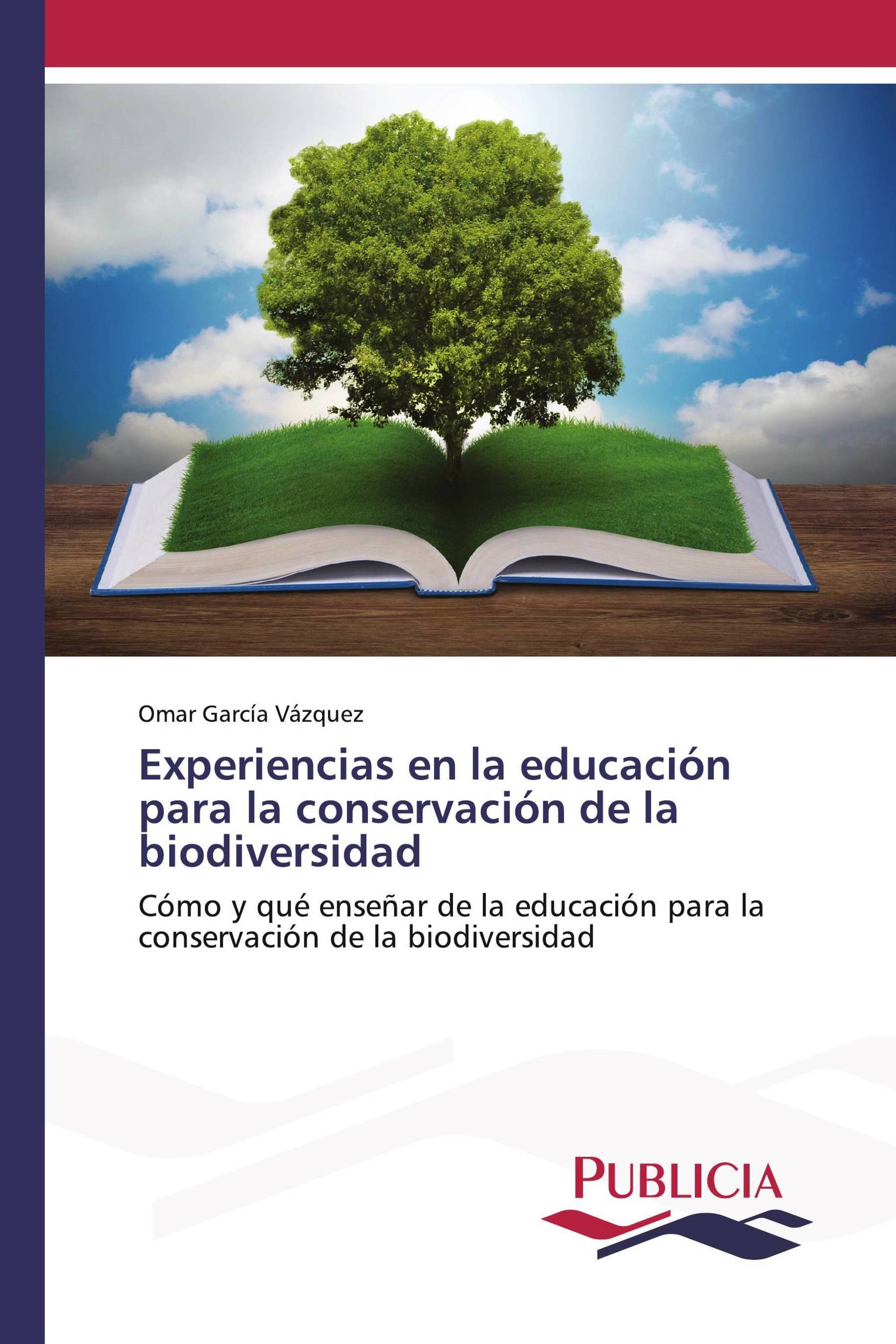 Experiencias en la educación para la conservación de la biodiversidad