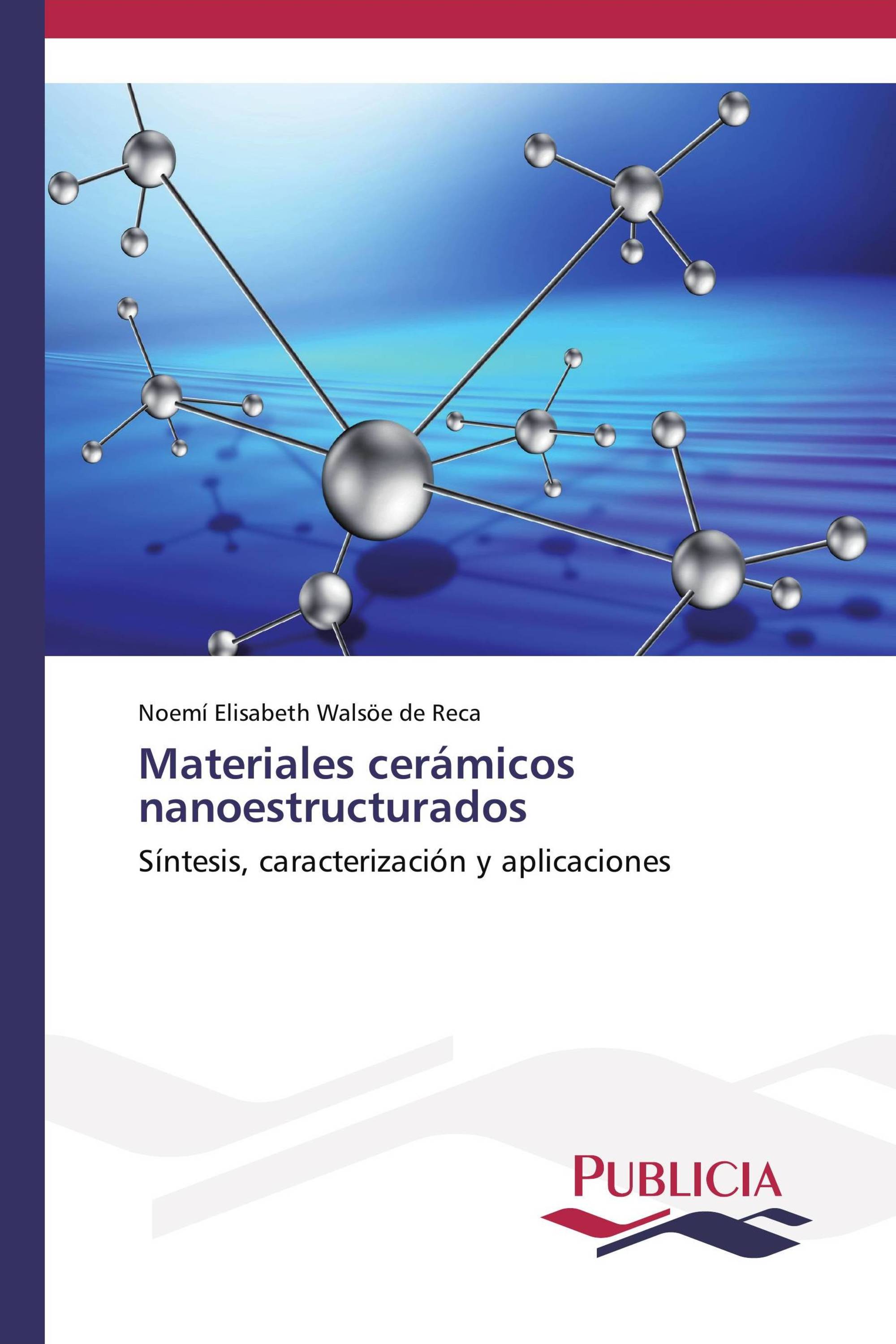 Materiales cerámicos nanoestructurados