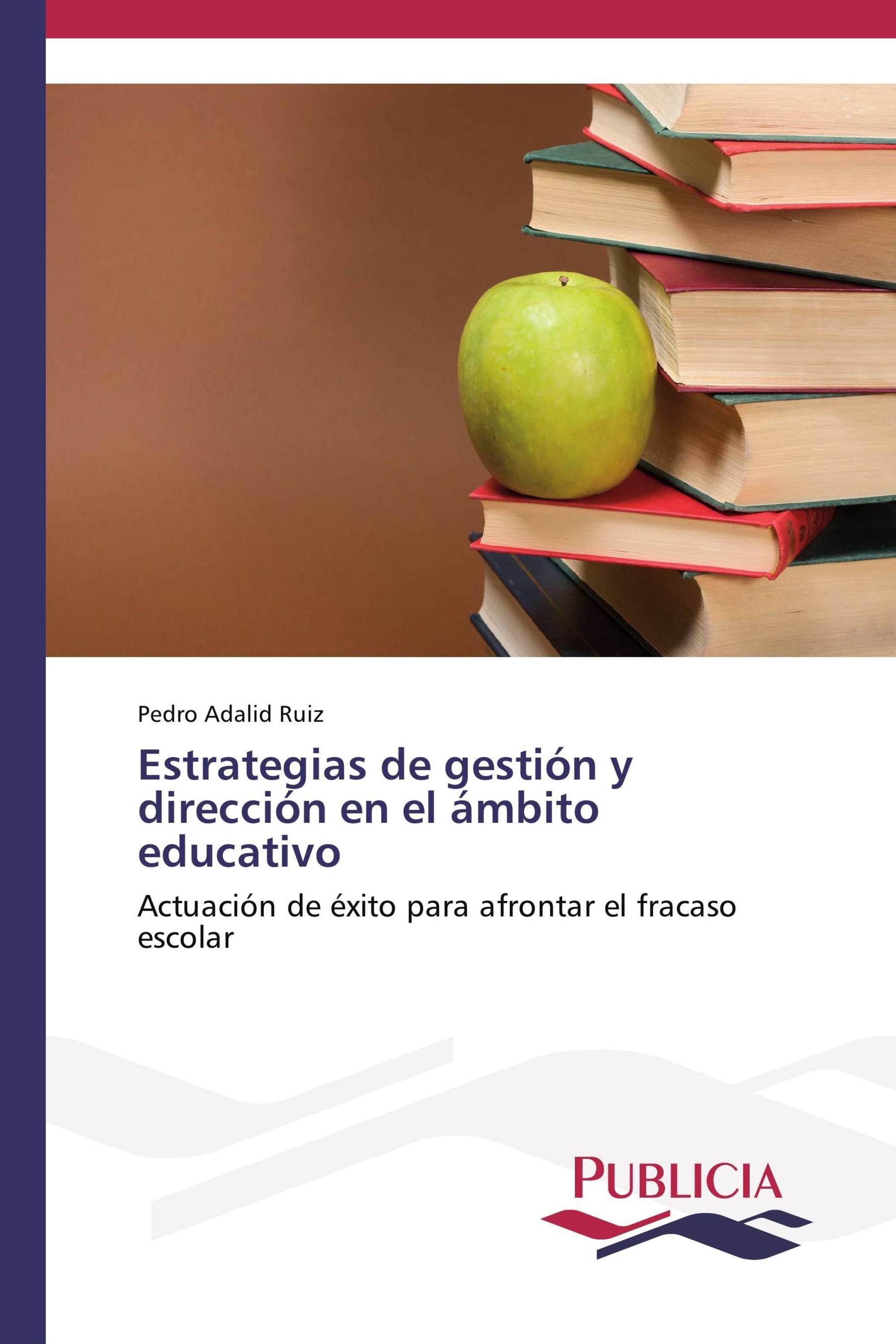 Estrategias de gestión y dirección en el ámbito educativo