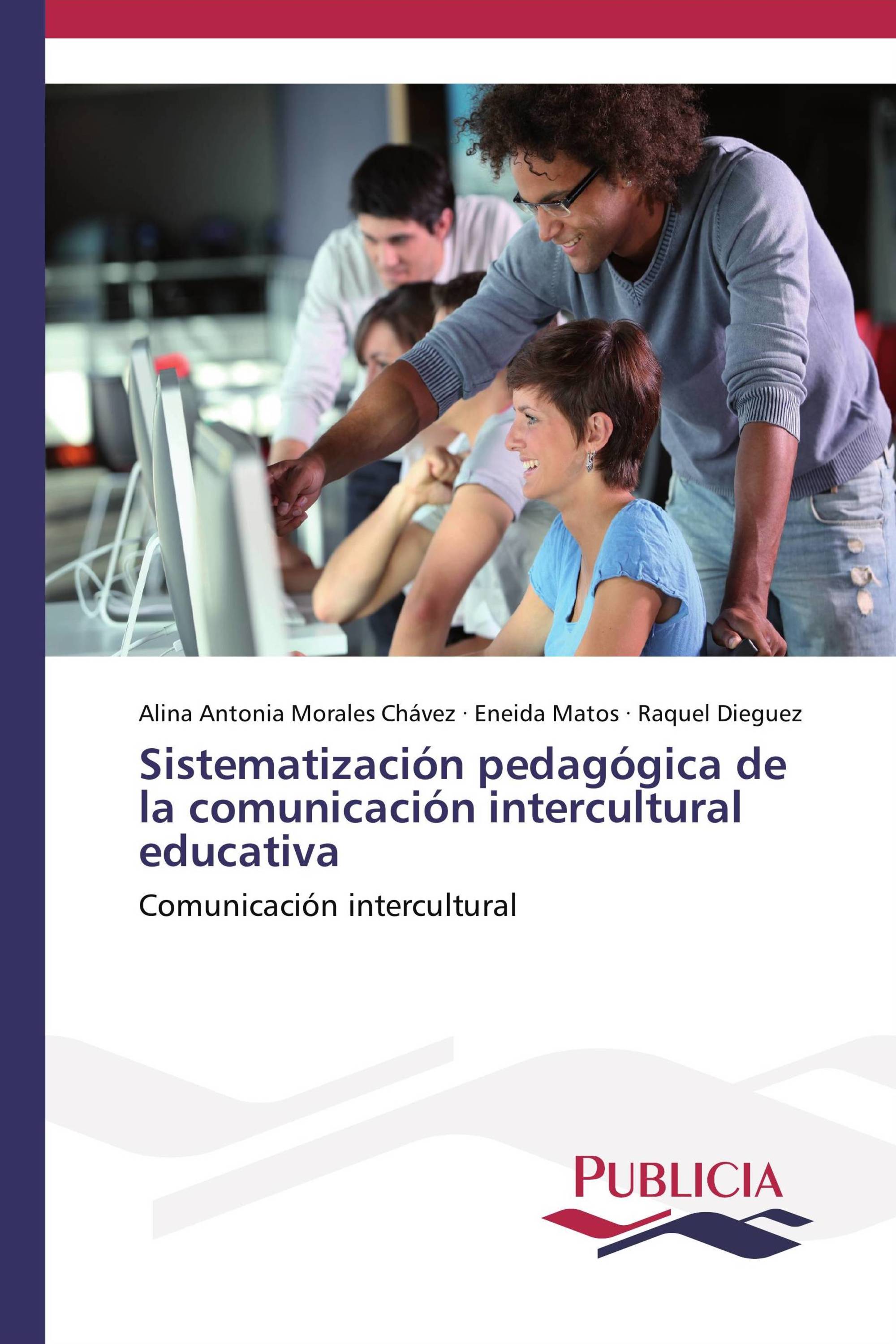 Sistematización pedagógica de la comunicación intercultural educativa