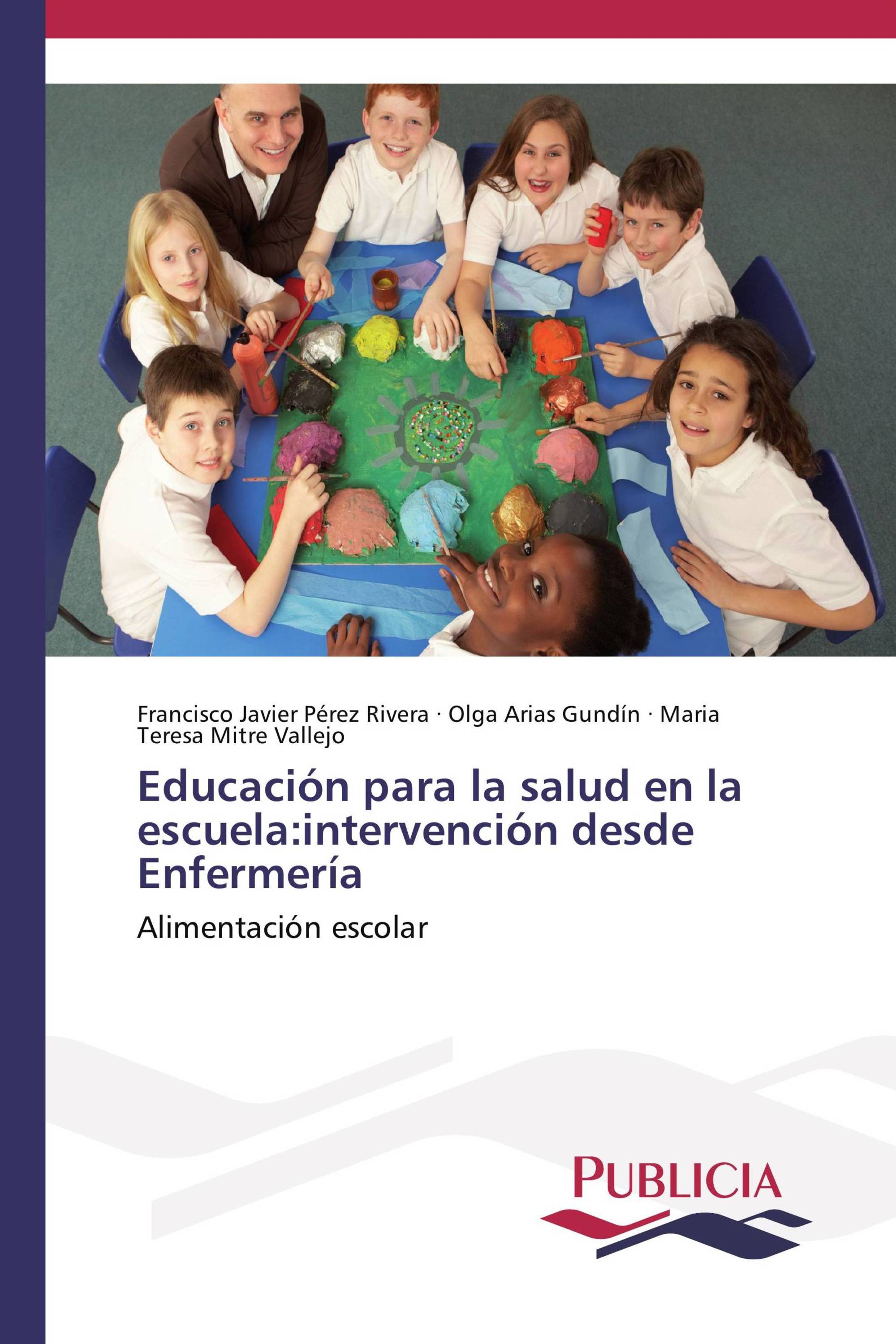 Educación para la salud en la escuela:intervención desde Enfermería