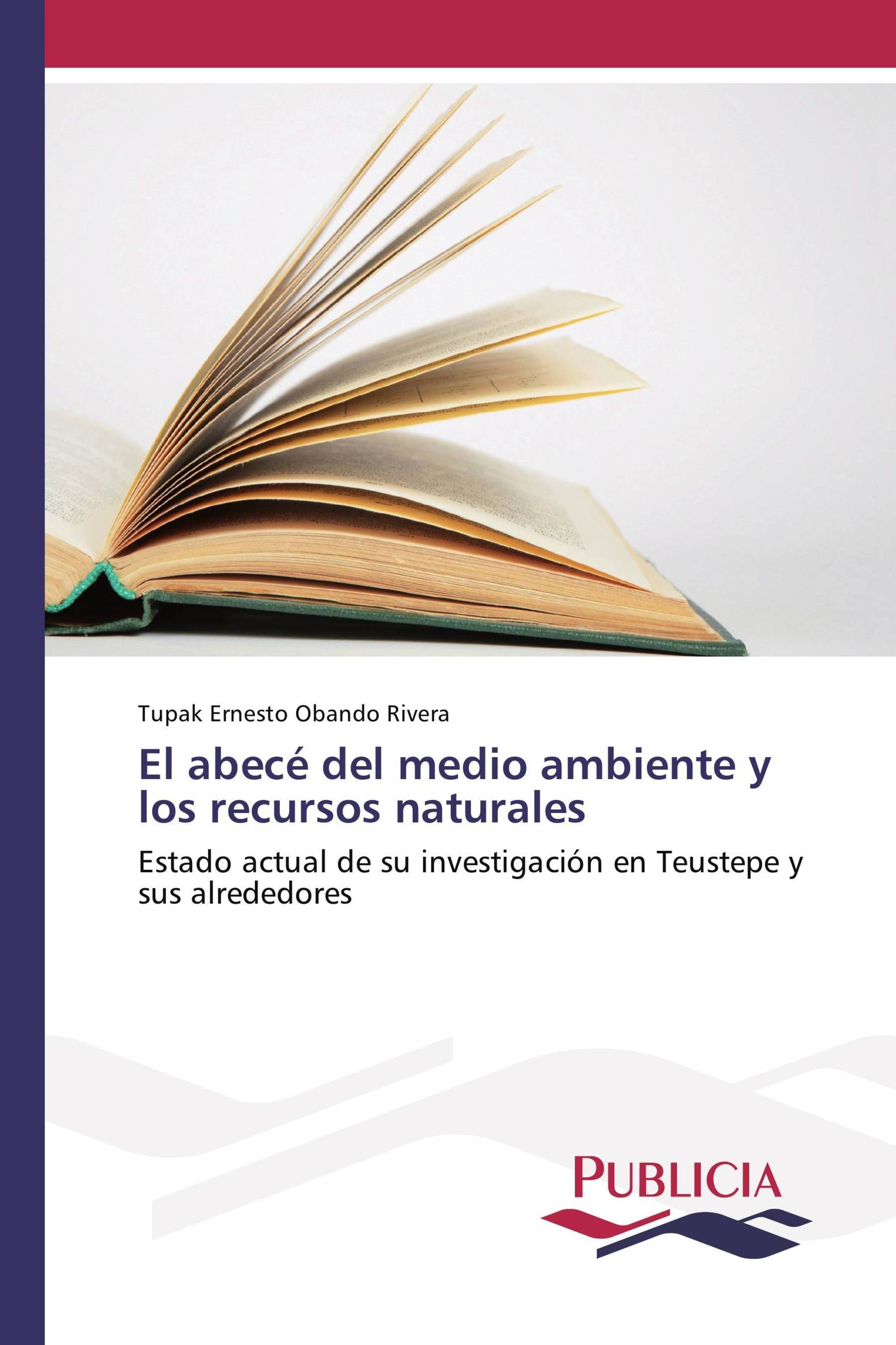 El abecé del medio ambiente y los recursos naturales