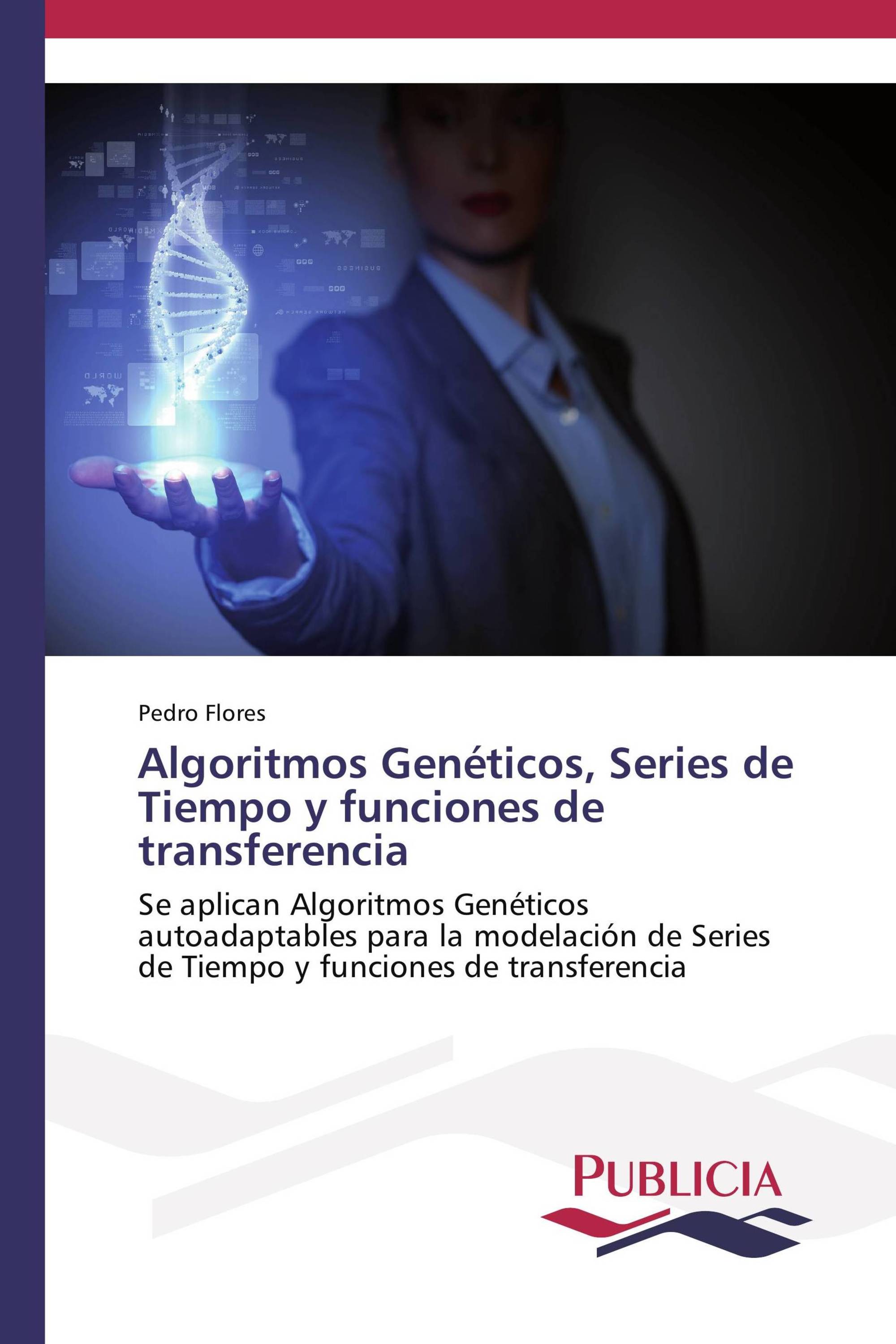 Algoritmos Genéticos, Series de Tiempo y funciones de transferencia