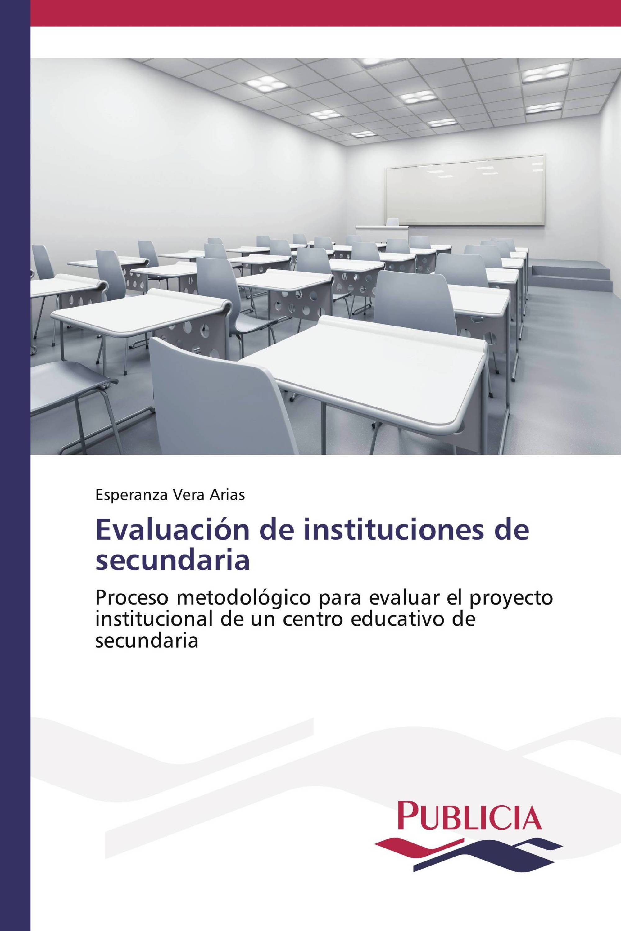 Evaluación de instituciones de secundaria