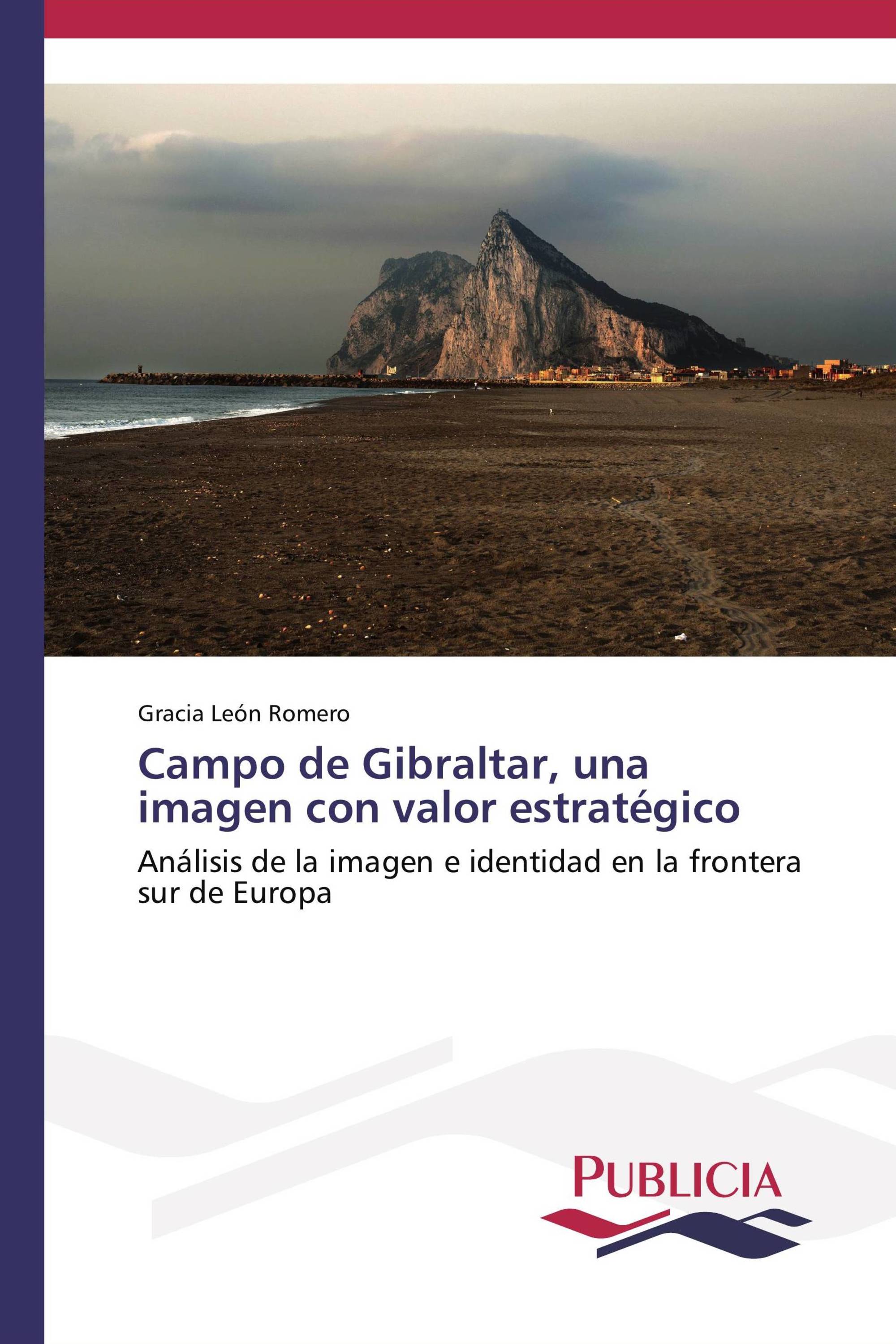 Campo de Gibraltar, una imagen con valor estratégico