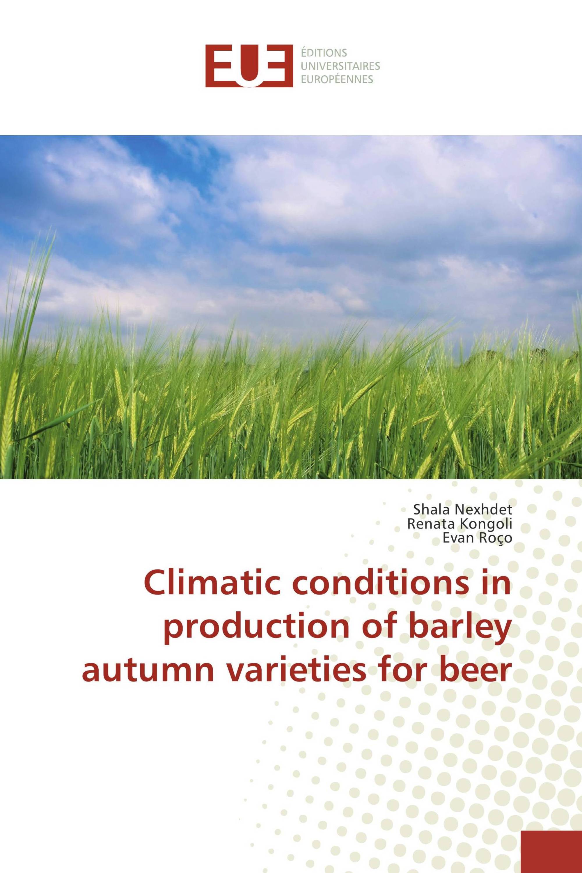 Climatic conditions in production of barley autumn varieties for beer