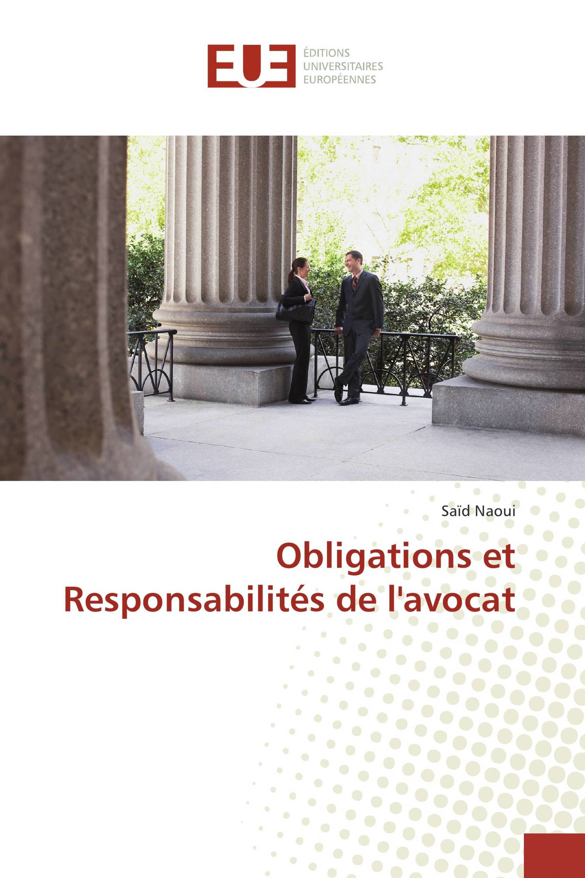 Obligations et Responsabilités de l'avocat