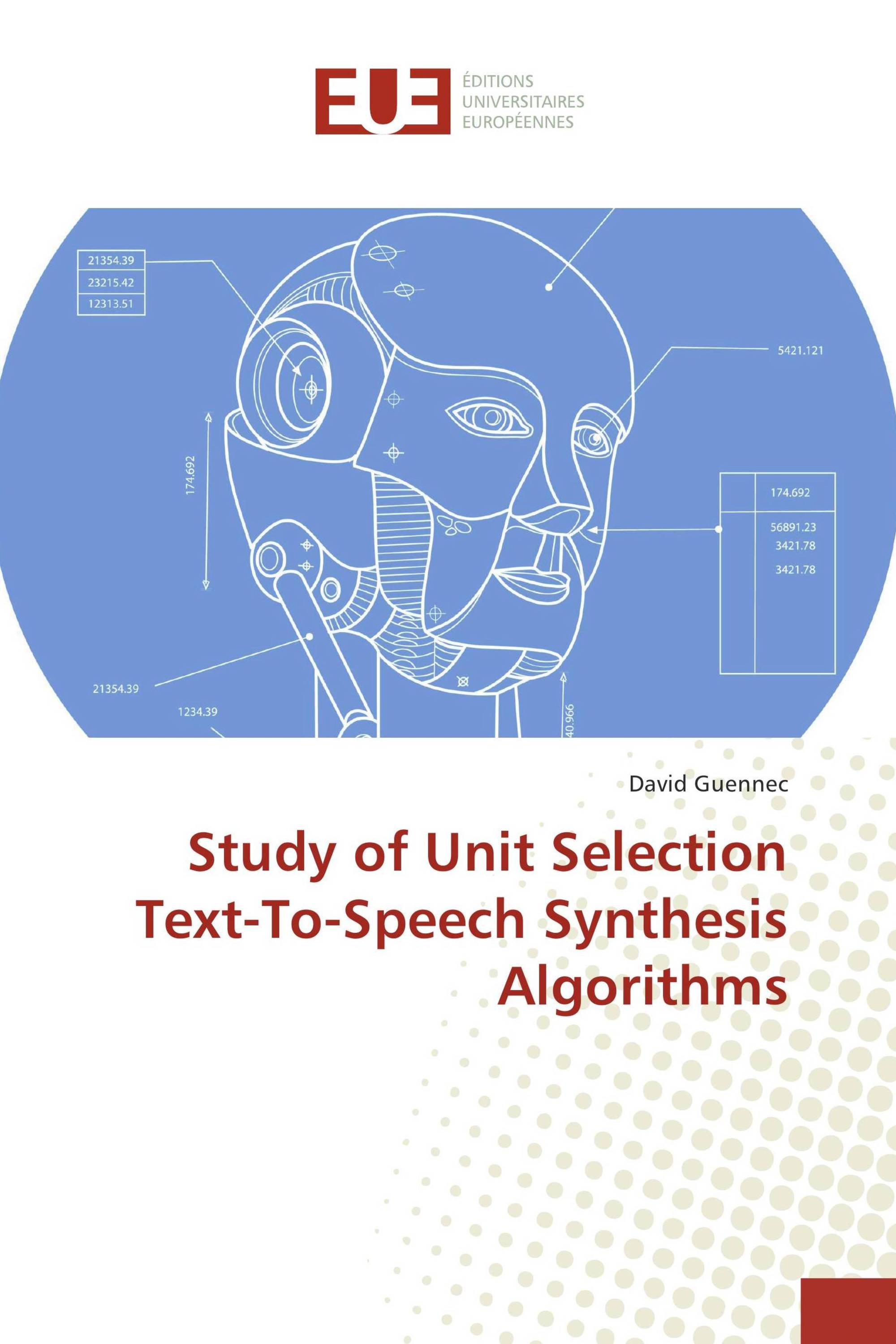 Study of Unit Selection Text-To-Speech Synthesis Algorithms