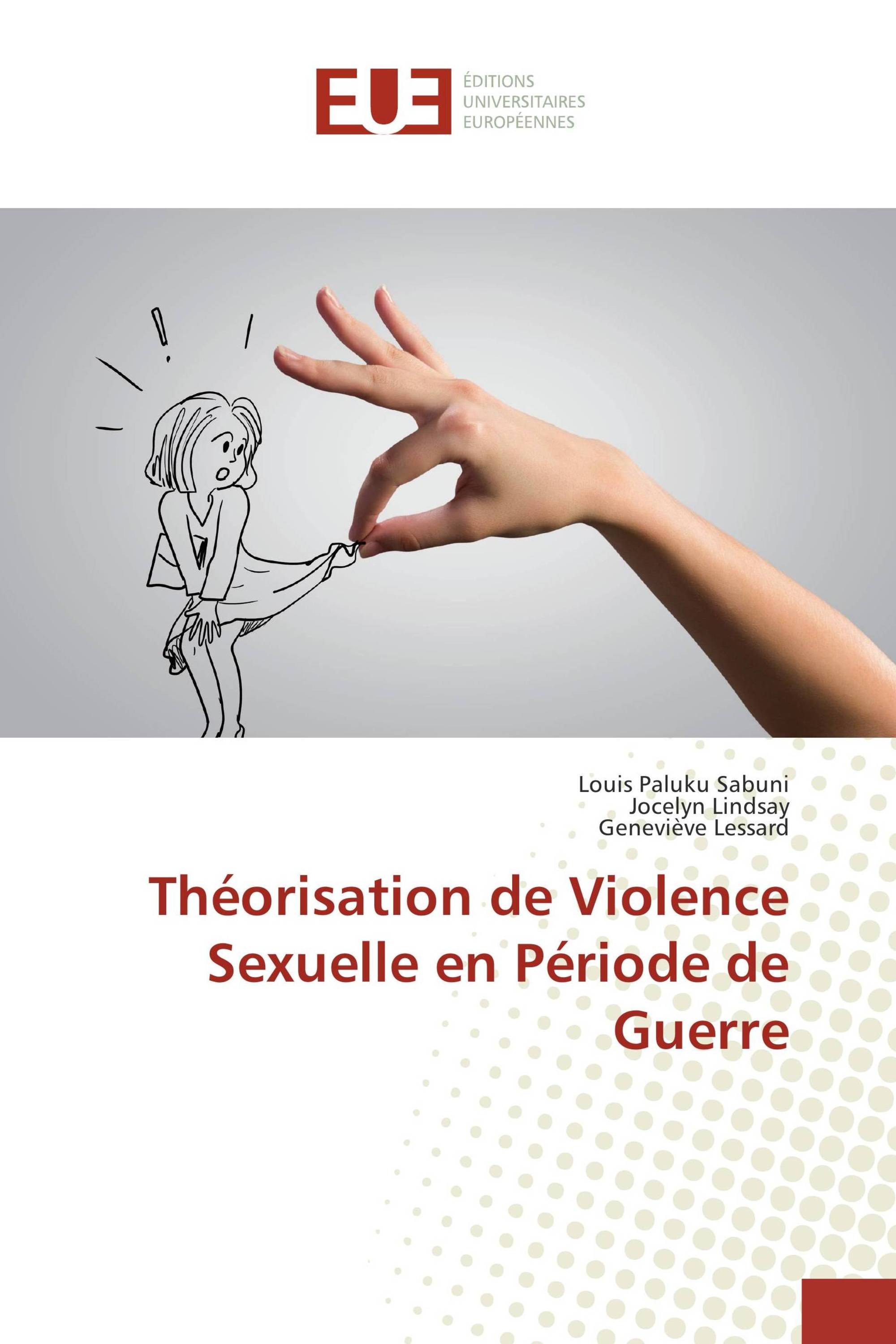 Théorisation de Violence Sexuelle en Période de Guerre