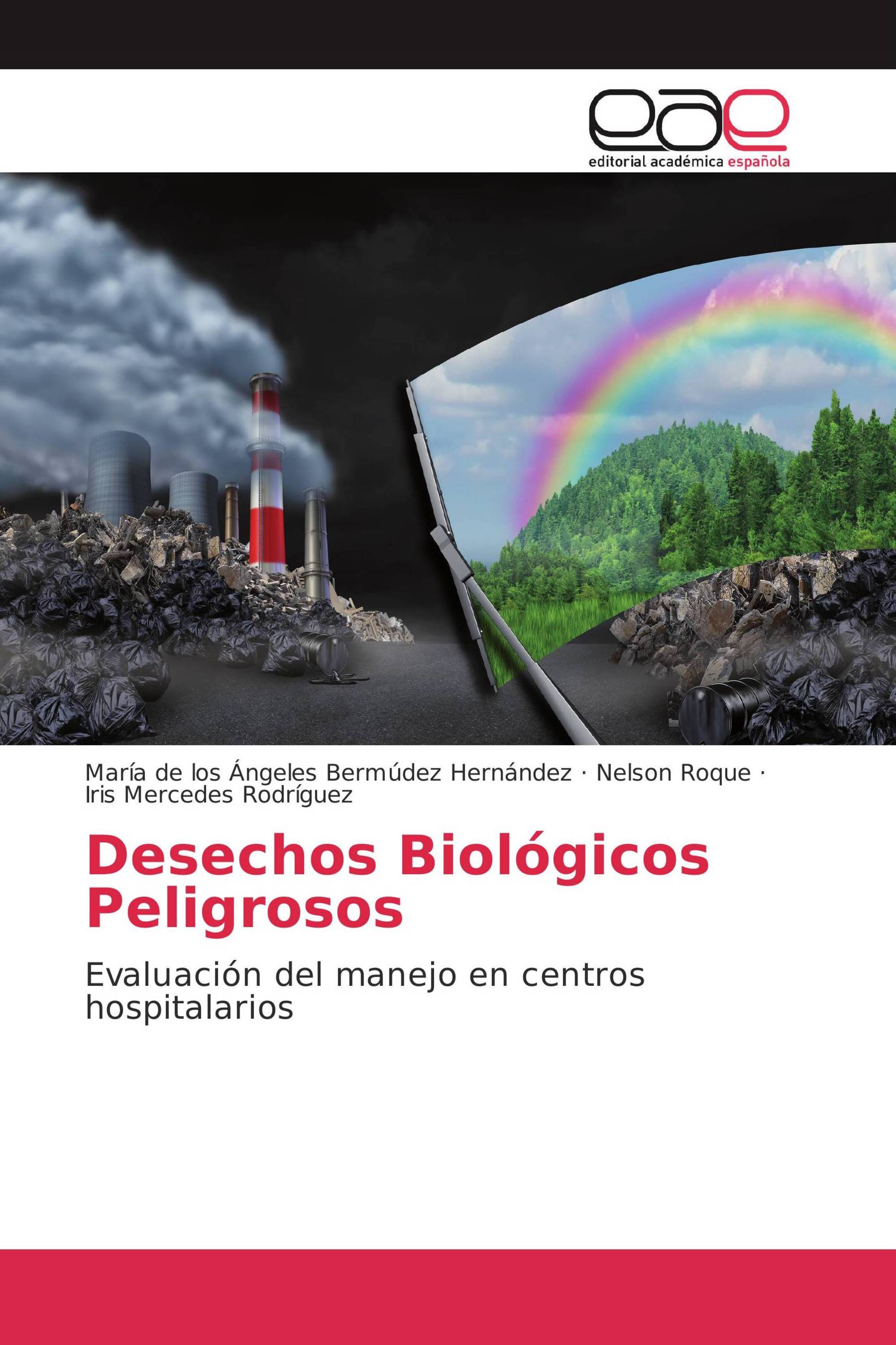 Desechos Biológicos Peligrosos