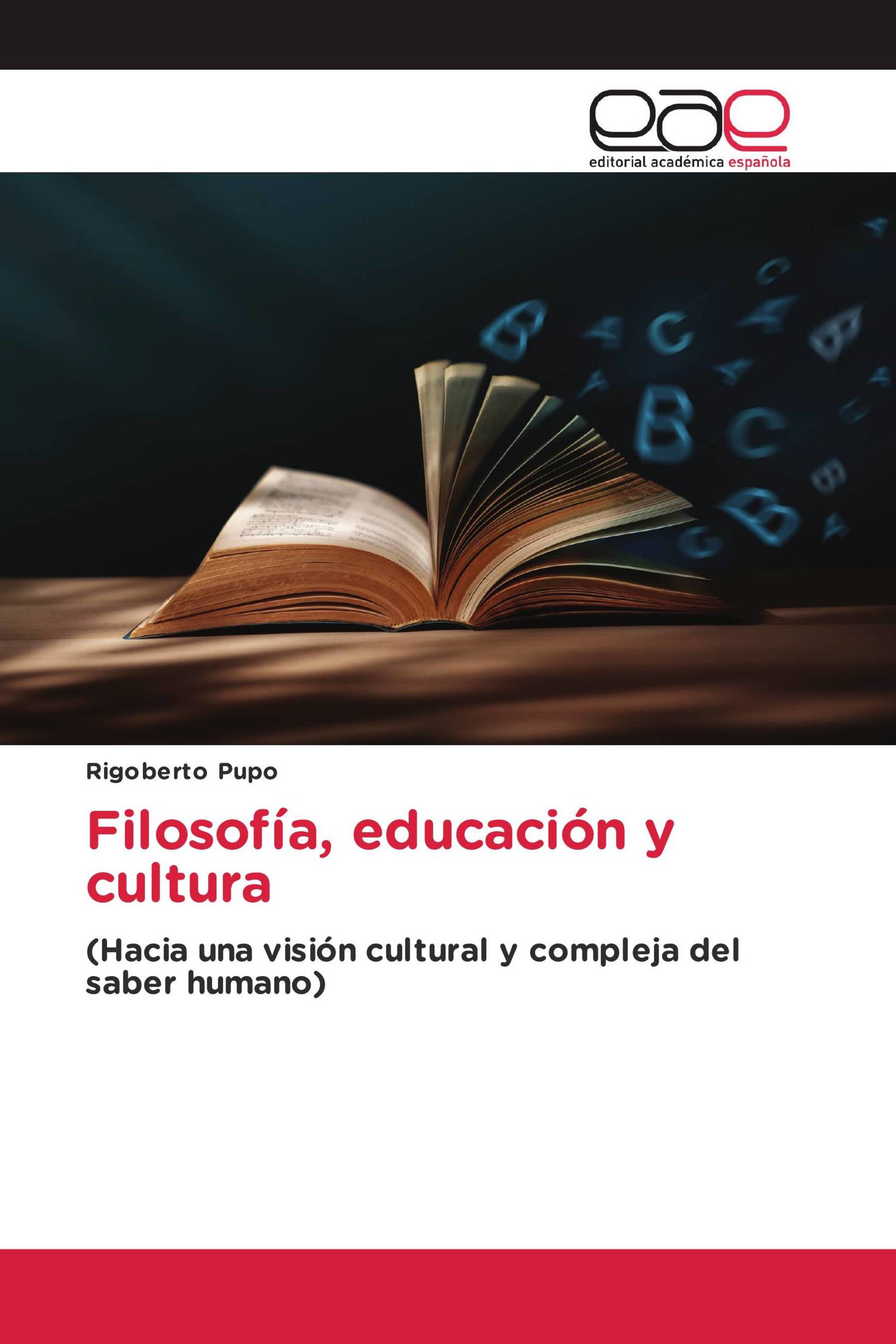 Filosofía, educación y cultura