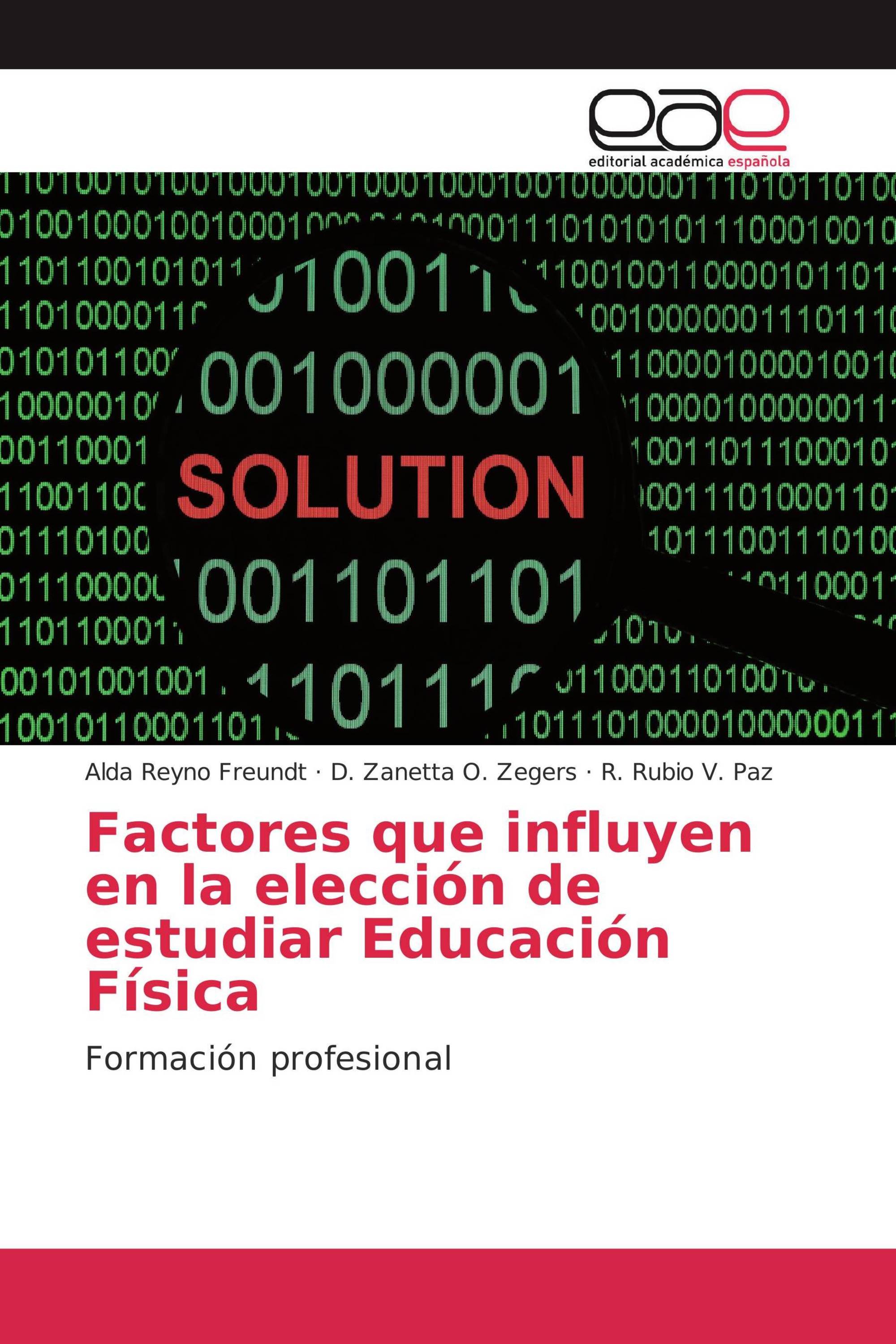 Factores que influyen en la elección de estudiar Educación Física