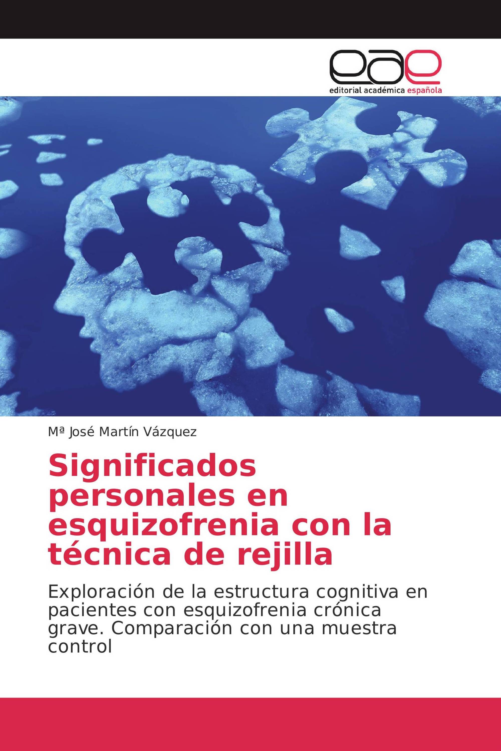 Significados personales en esquizofrenia con la técnica de rejilla