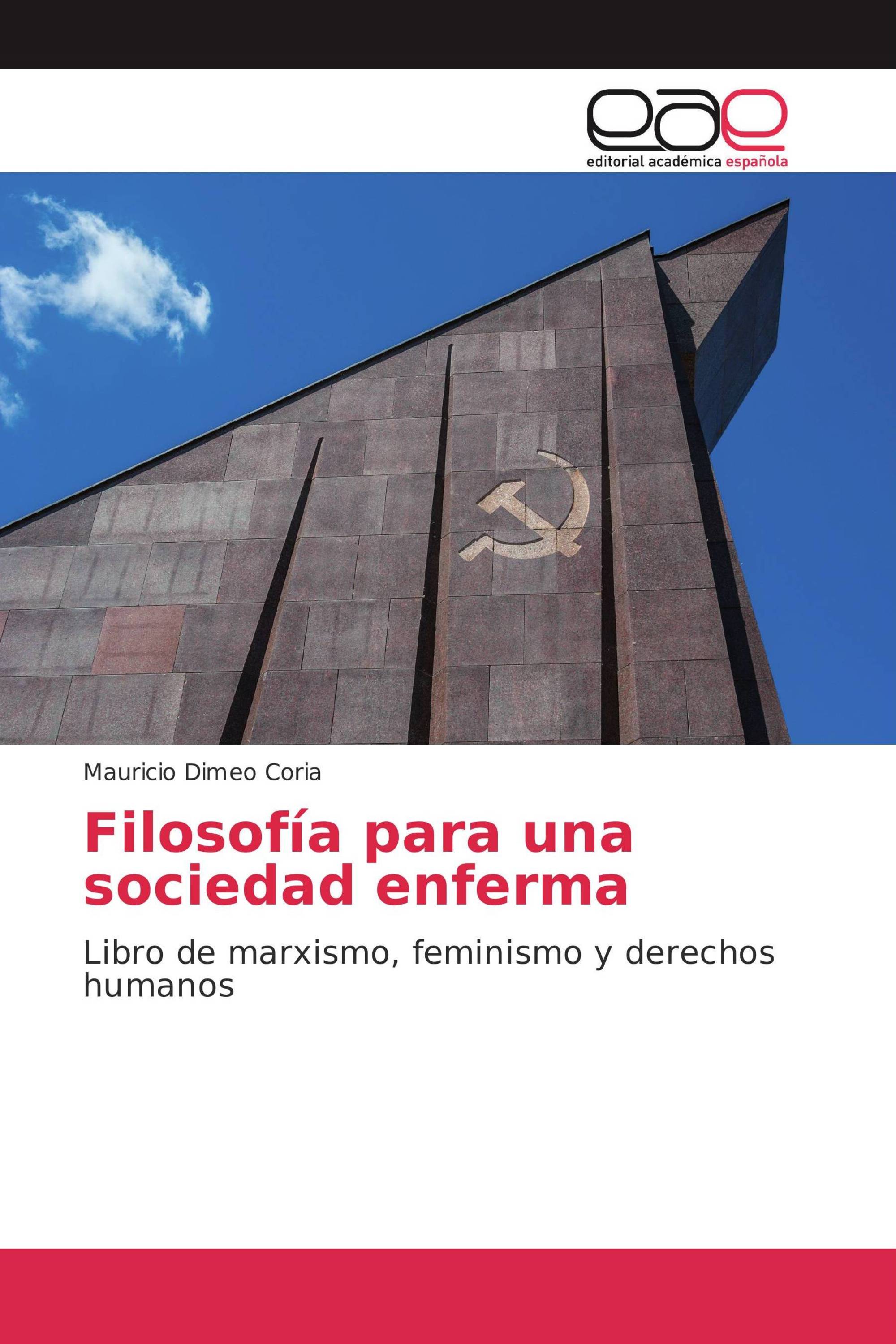 Filosofía para una sociedad enferma